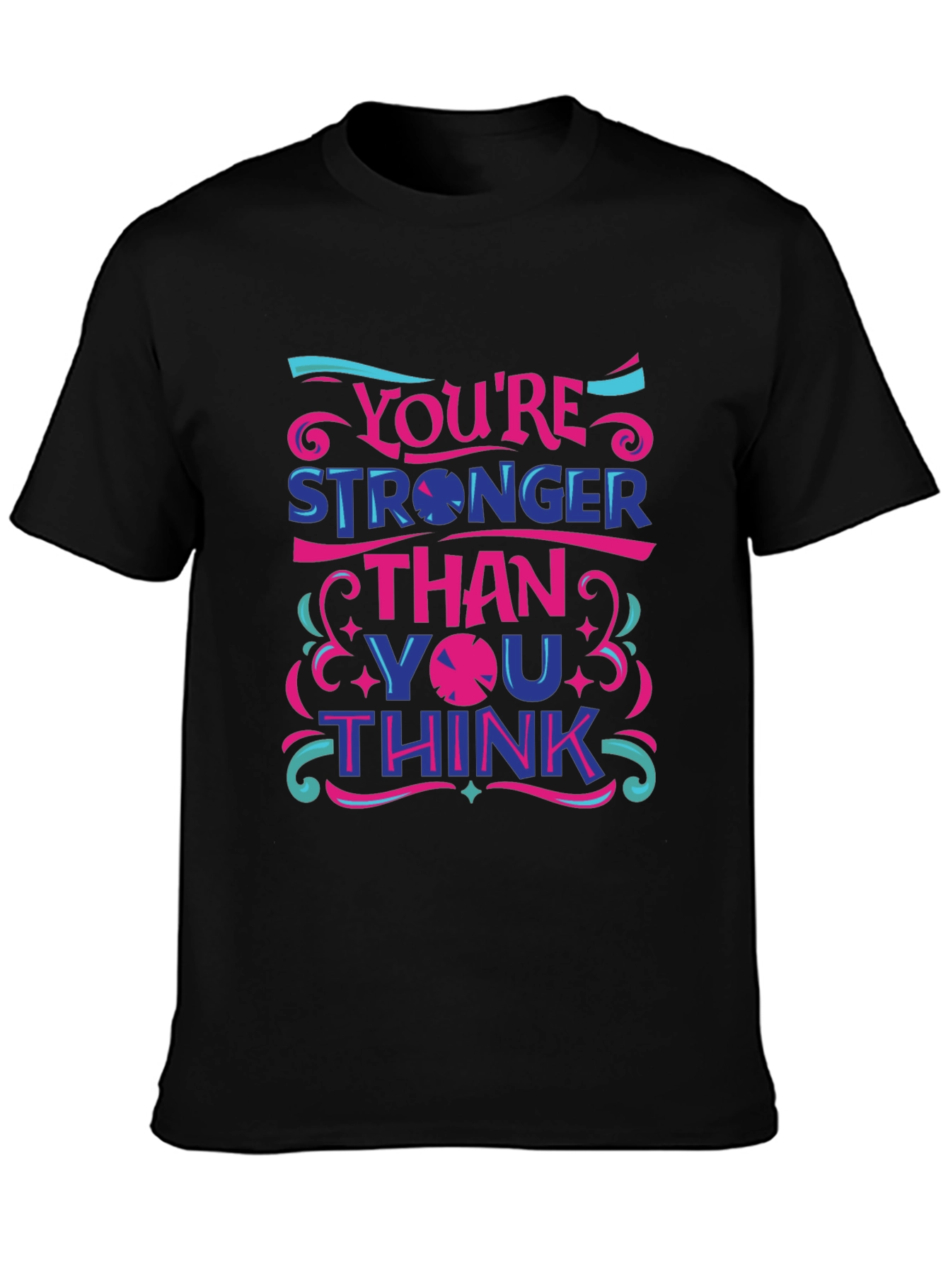 Inspirational Graphic Tee: Youre Stronger Than You Think
