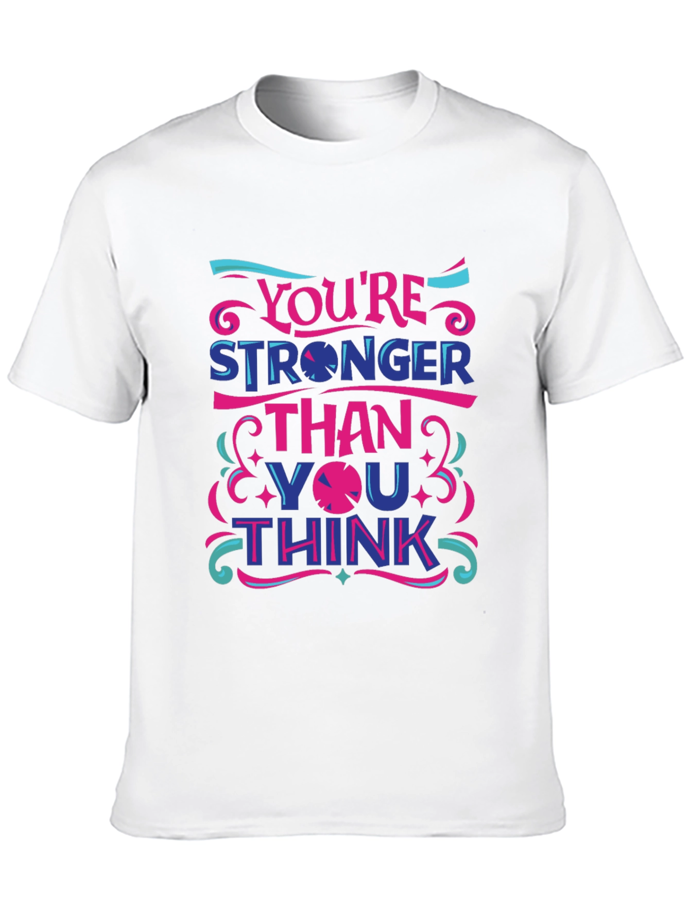 Inspirational Graphic Tee: Youre Stronger Than You Think