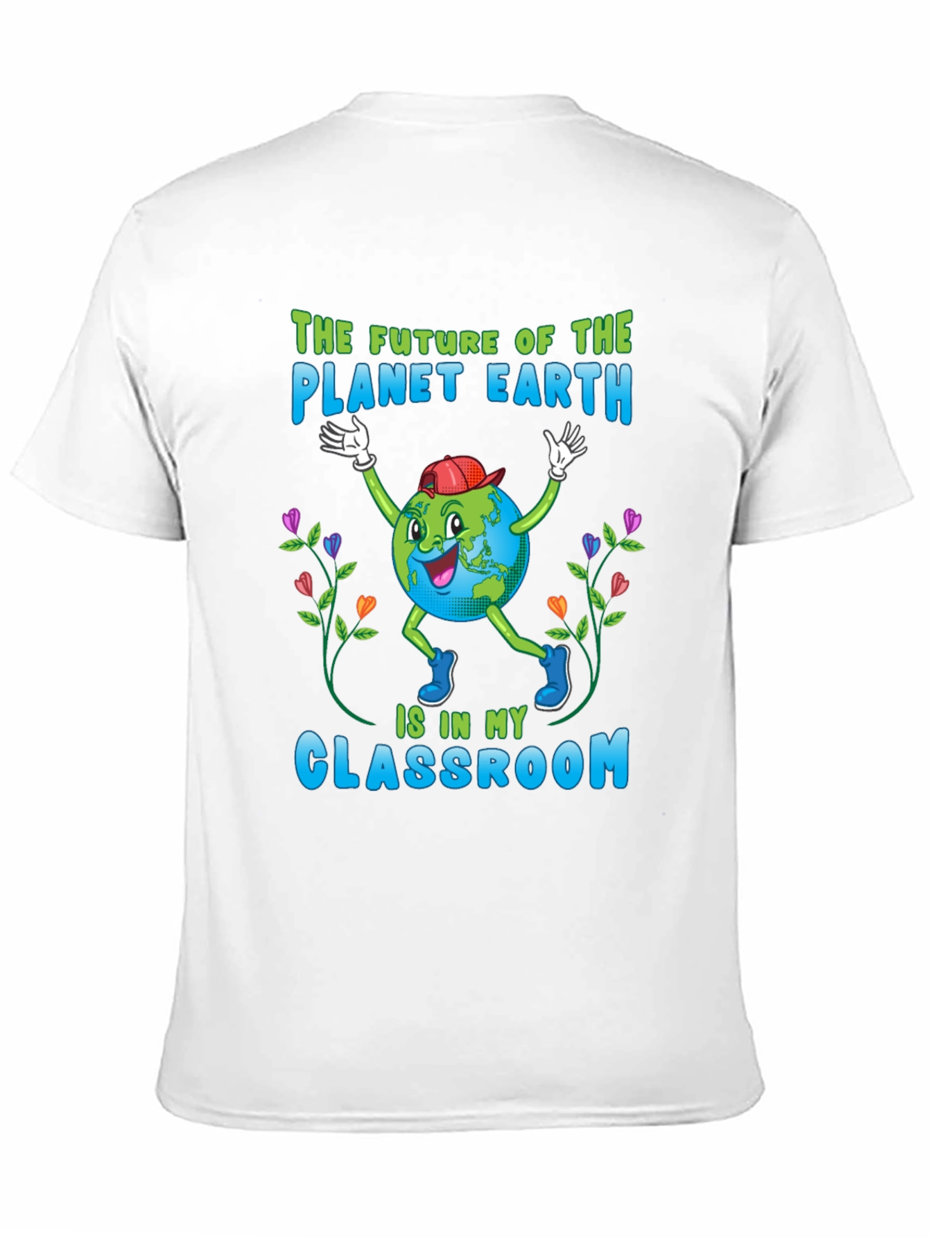 Planet Earth Classroom Teacher T-Shirt