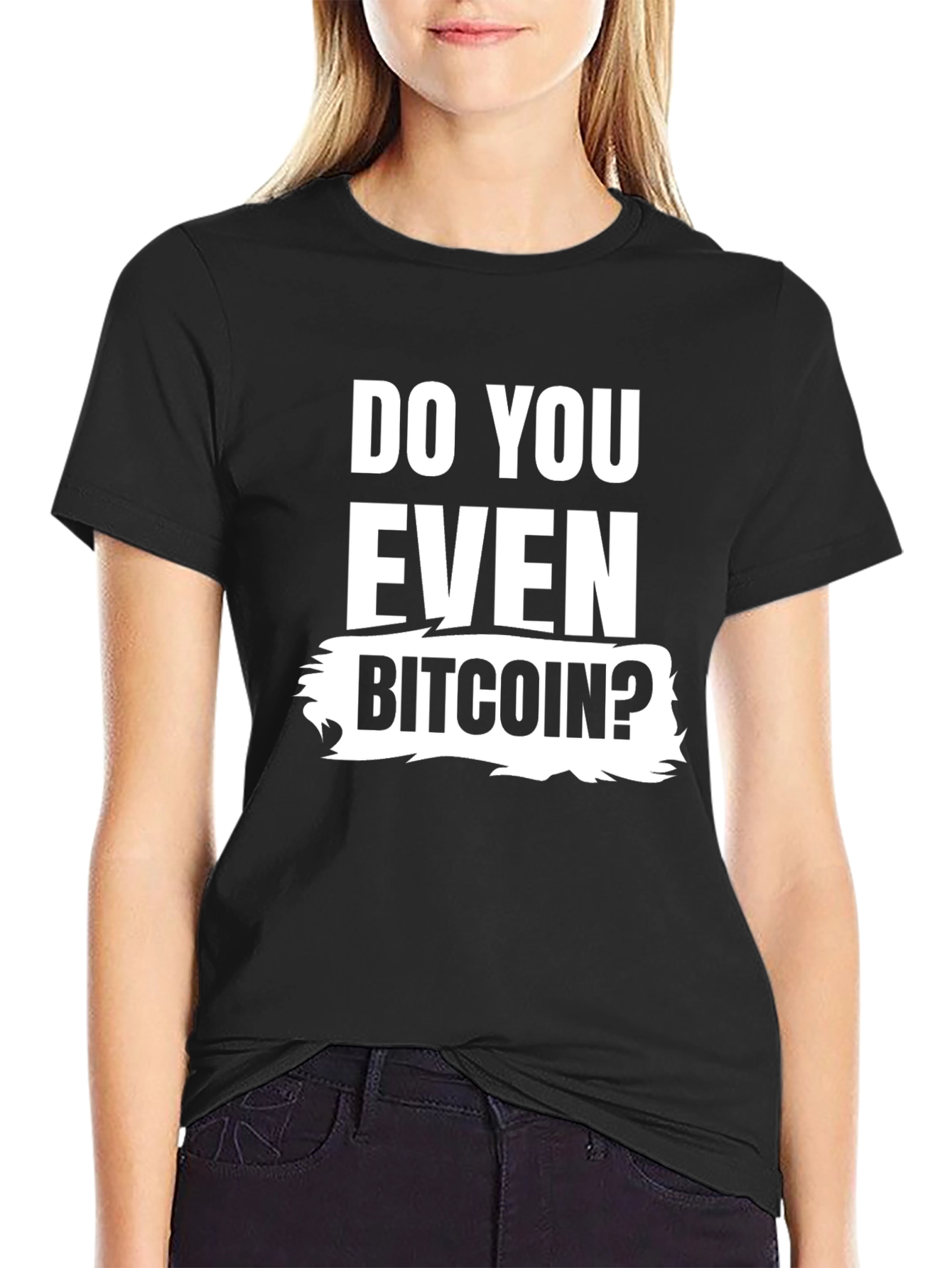 Do You Even Bitcoin T-Shirt Crypto Tee