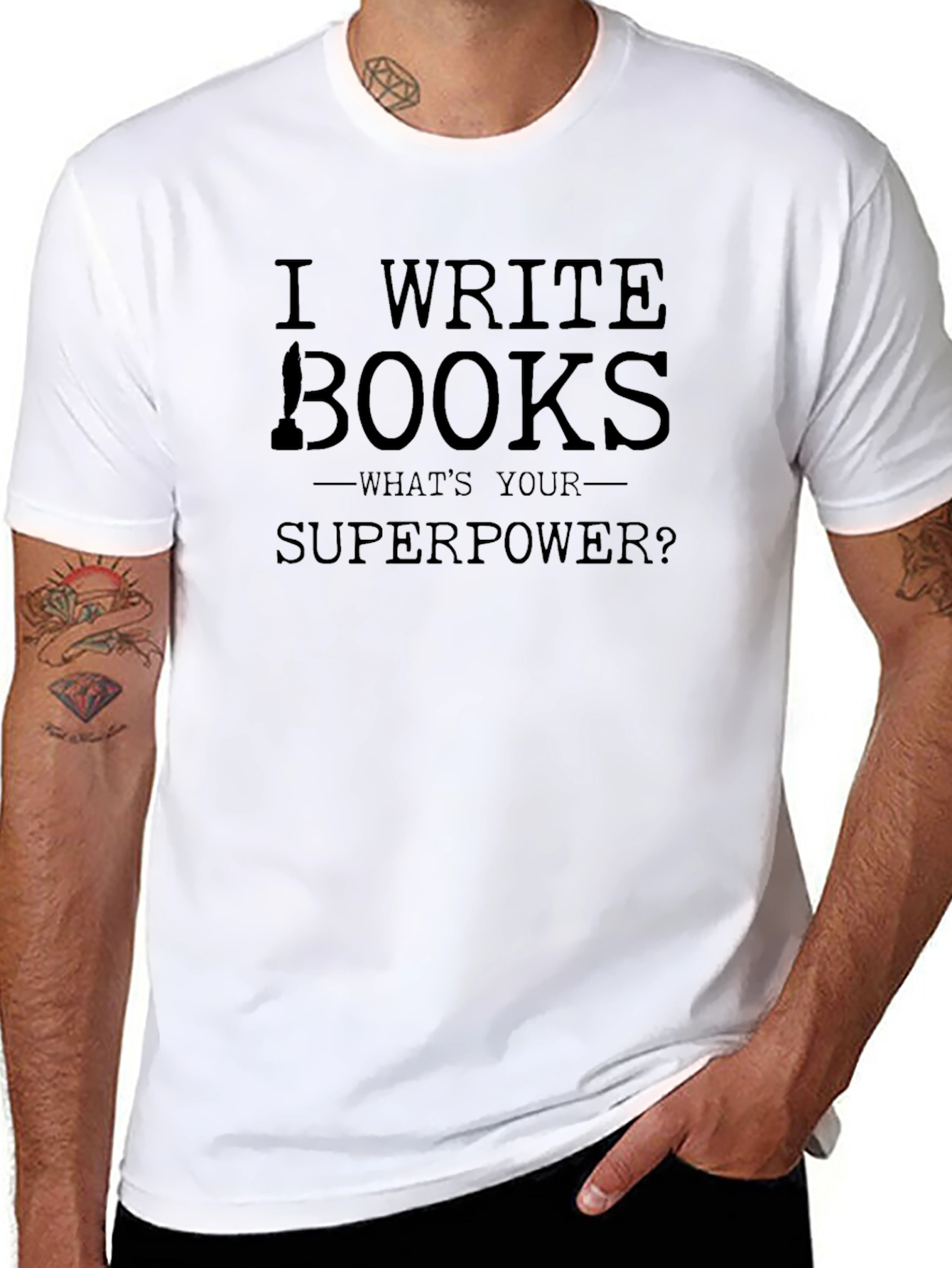 I Write Books T-Shirt - Writer Superpower Tee