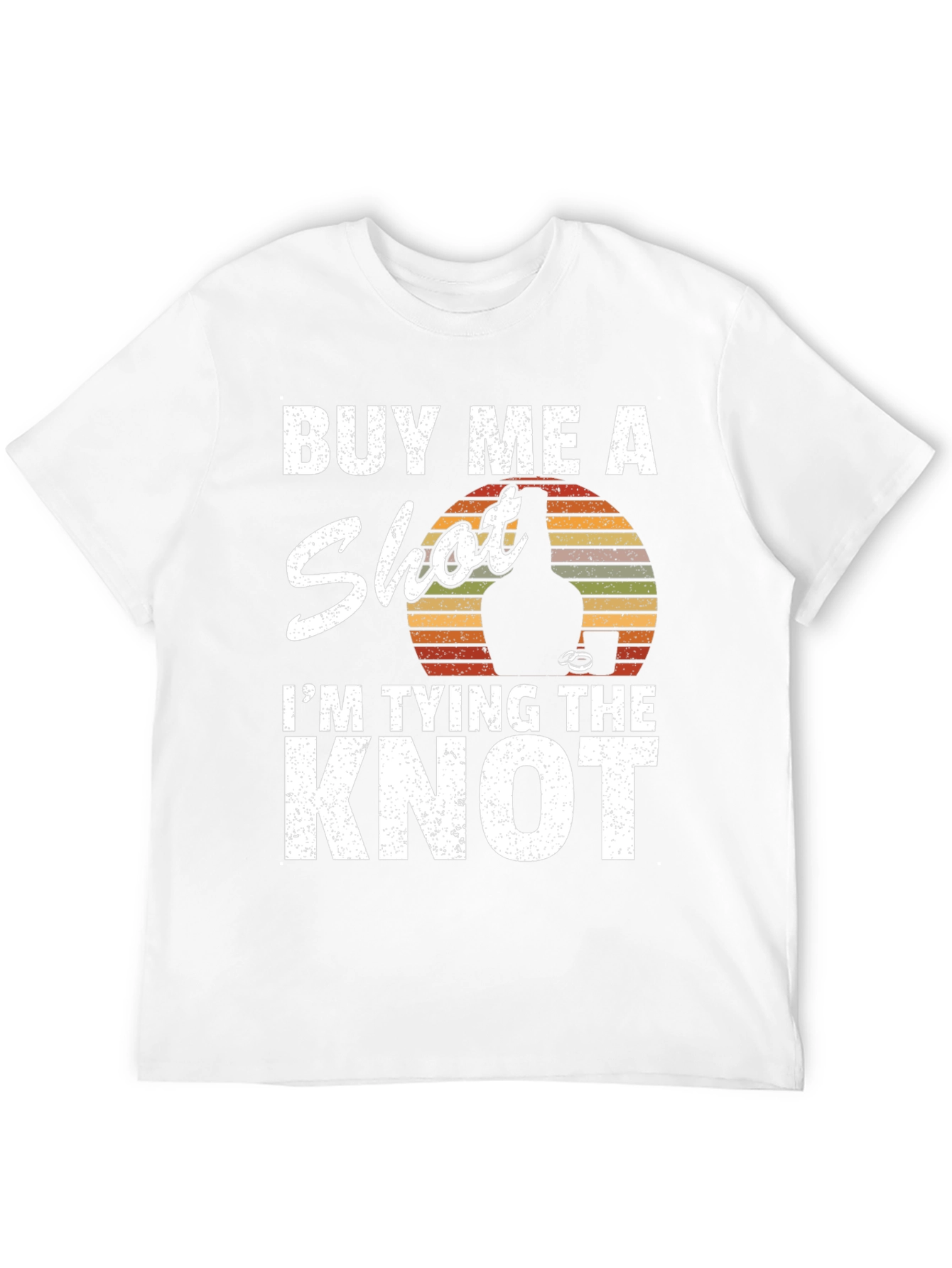 Buy Me A Shot Im Tying the Knot T-Shirt