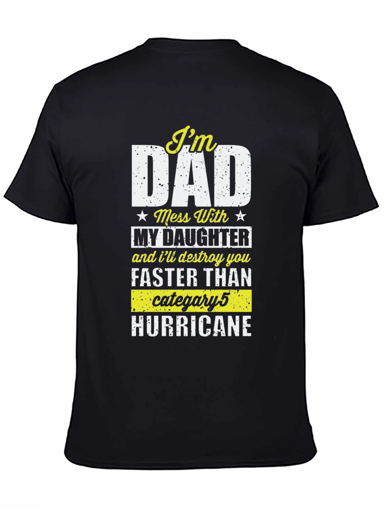 Im Dad T-Shirt - Protective Father Apparel