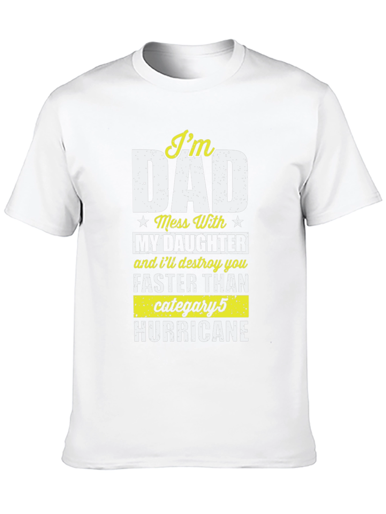 Im Dad T-Shirt - Protective Father Apparel