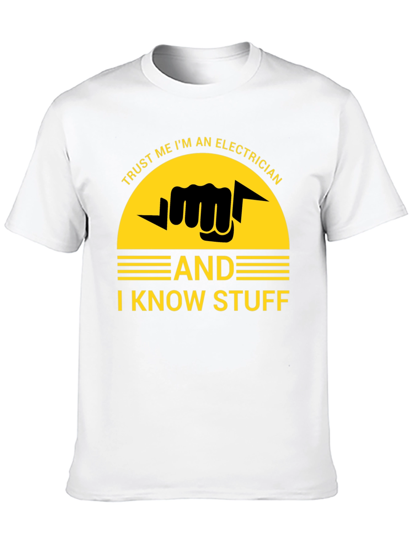 Trust Me Im an Electrician T-Shirt