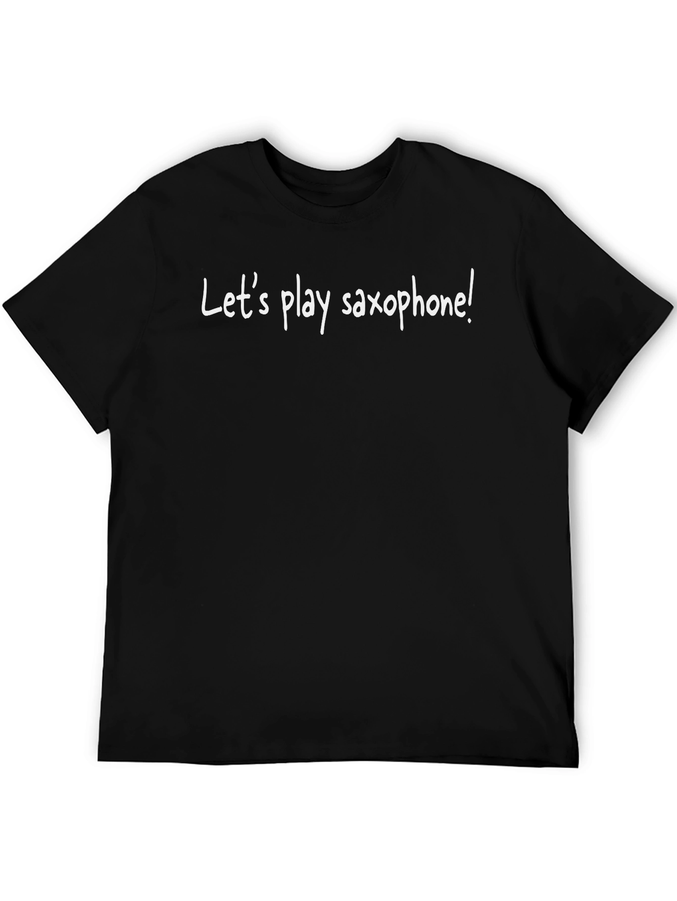 Lets Play Saxophone Black T-Shirt