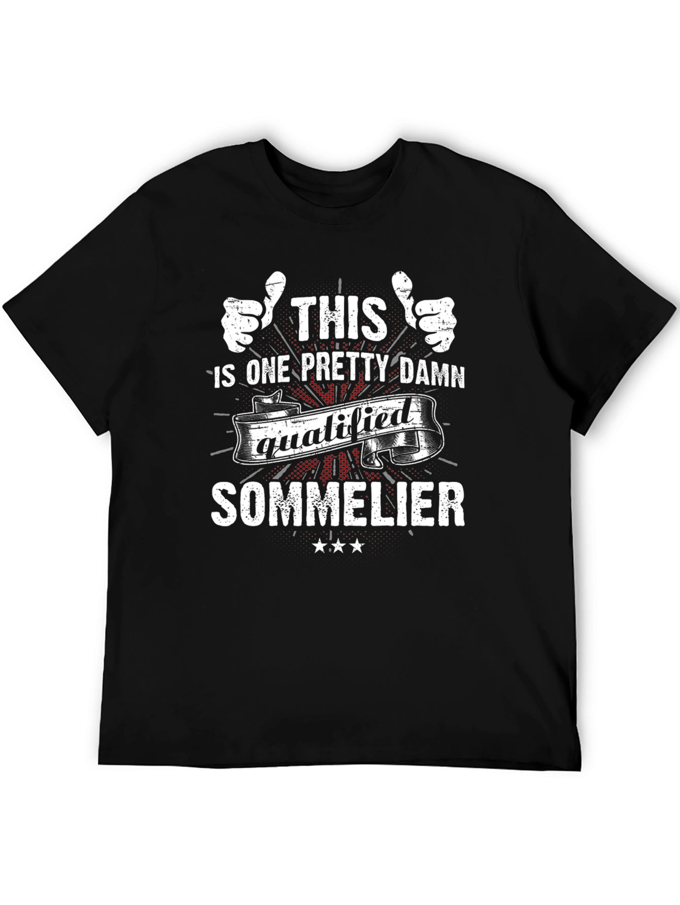 Funny Sommelier T-Shirt - Qualified Wine Expert Tee