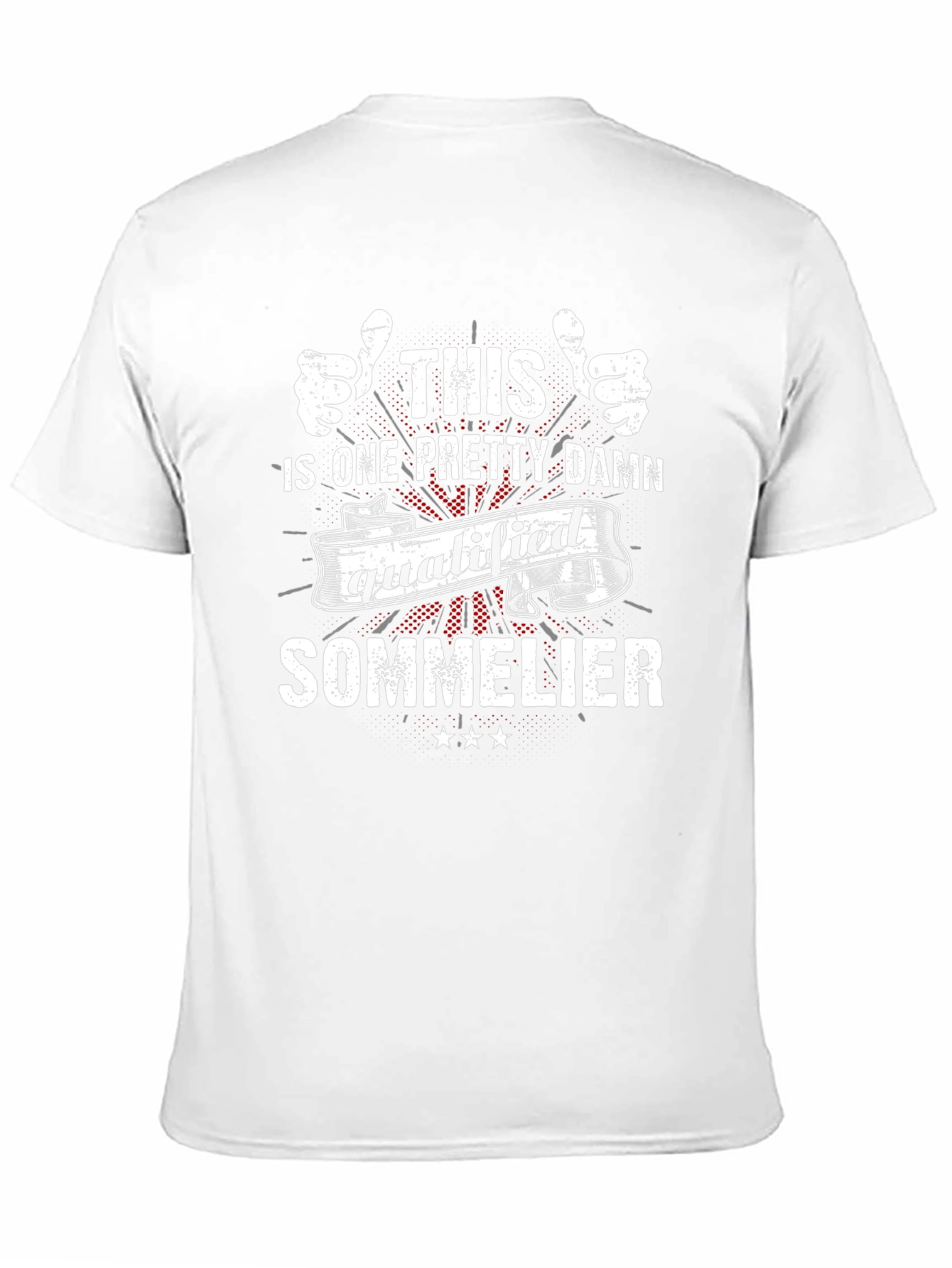Funny Sommelier T-Shirt - Qualified Wine Expert Tee