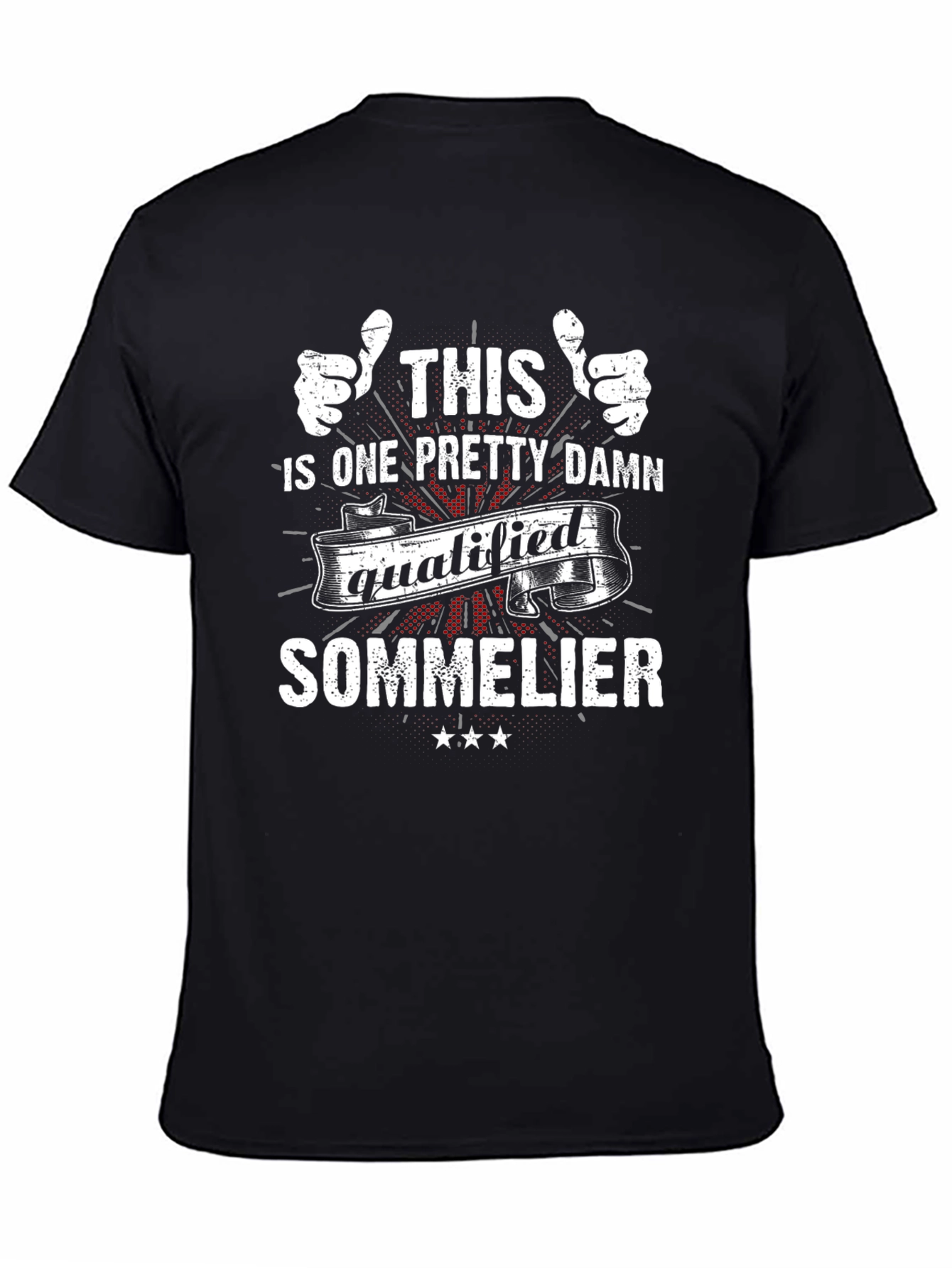 Funny Sommelier T-Shirt - Qualified Wine Expert Tee