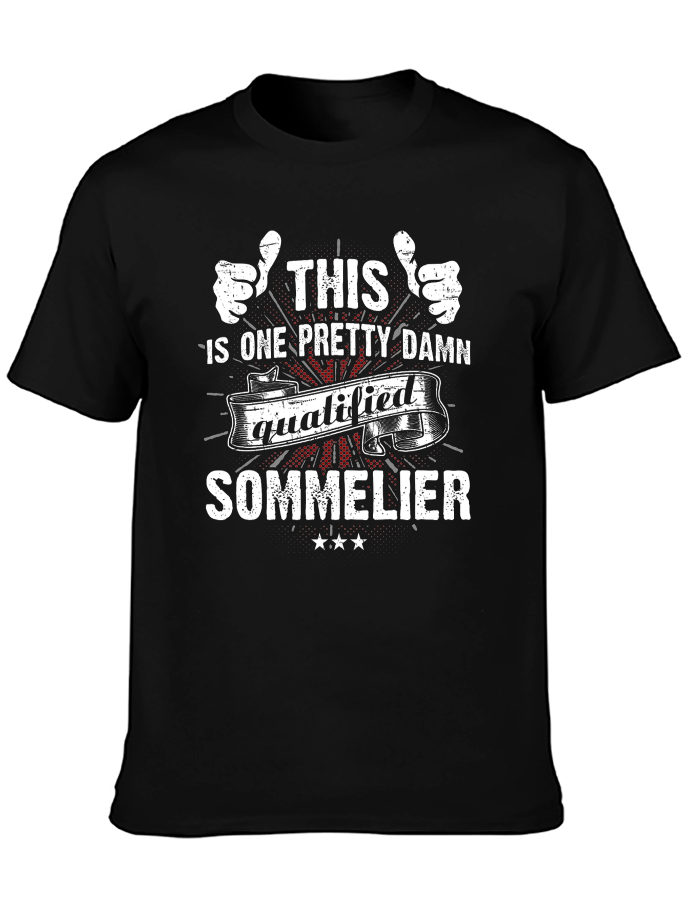 Funny Sommelier T-Shirt - Qualified Wine Expert Tee
