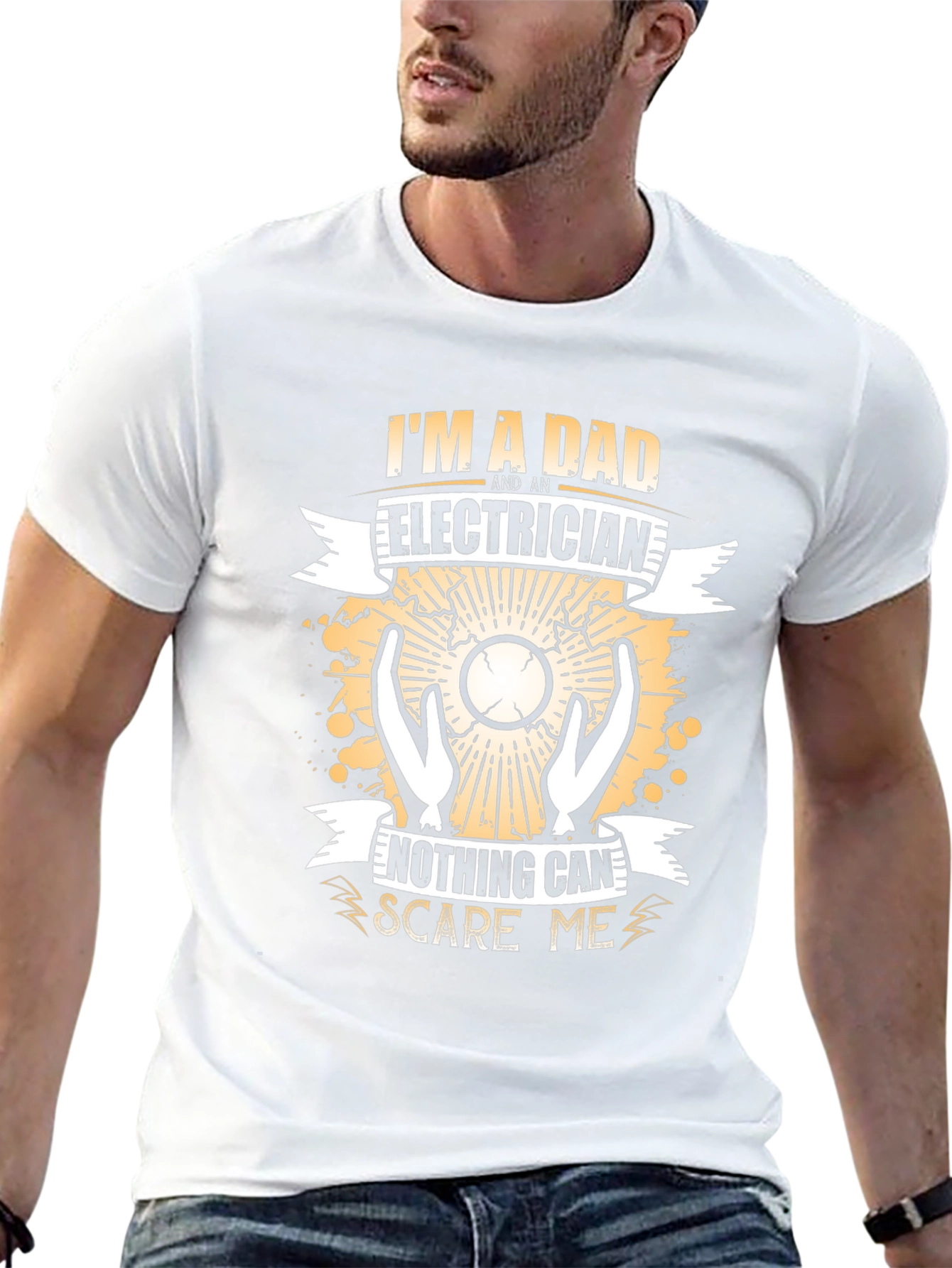 Dad Electrician T-Shirt: Nothing Scares Me!