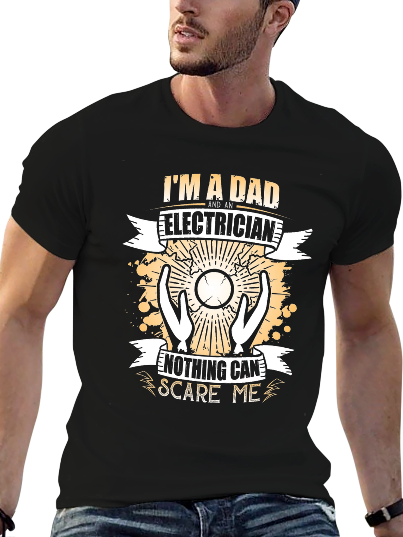 Dad Electrician T-Shirt: Nothing Scares Me!
