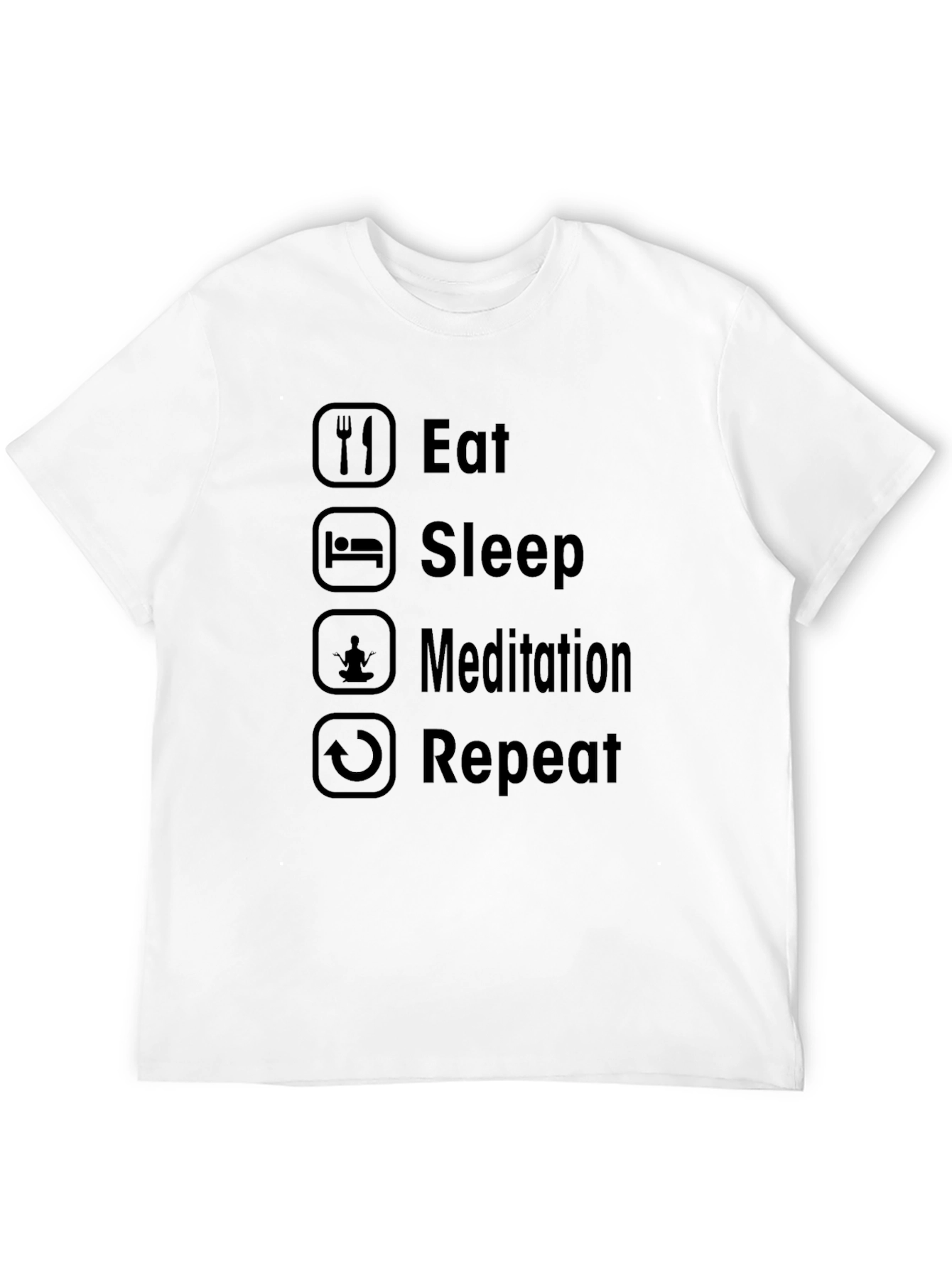 Eat Sleep Meditation Repeat Black T-Shirt