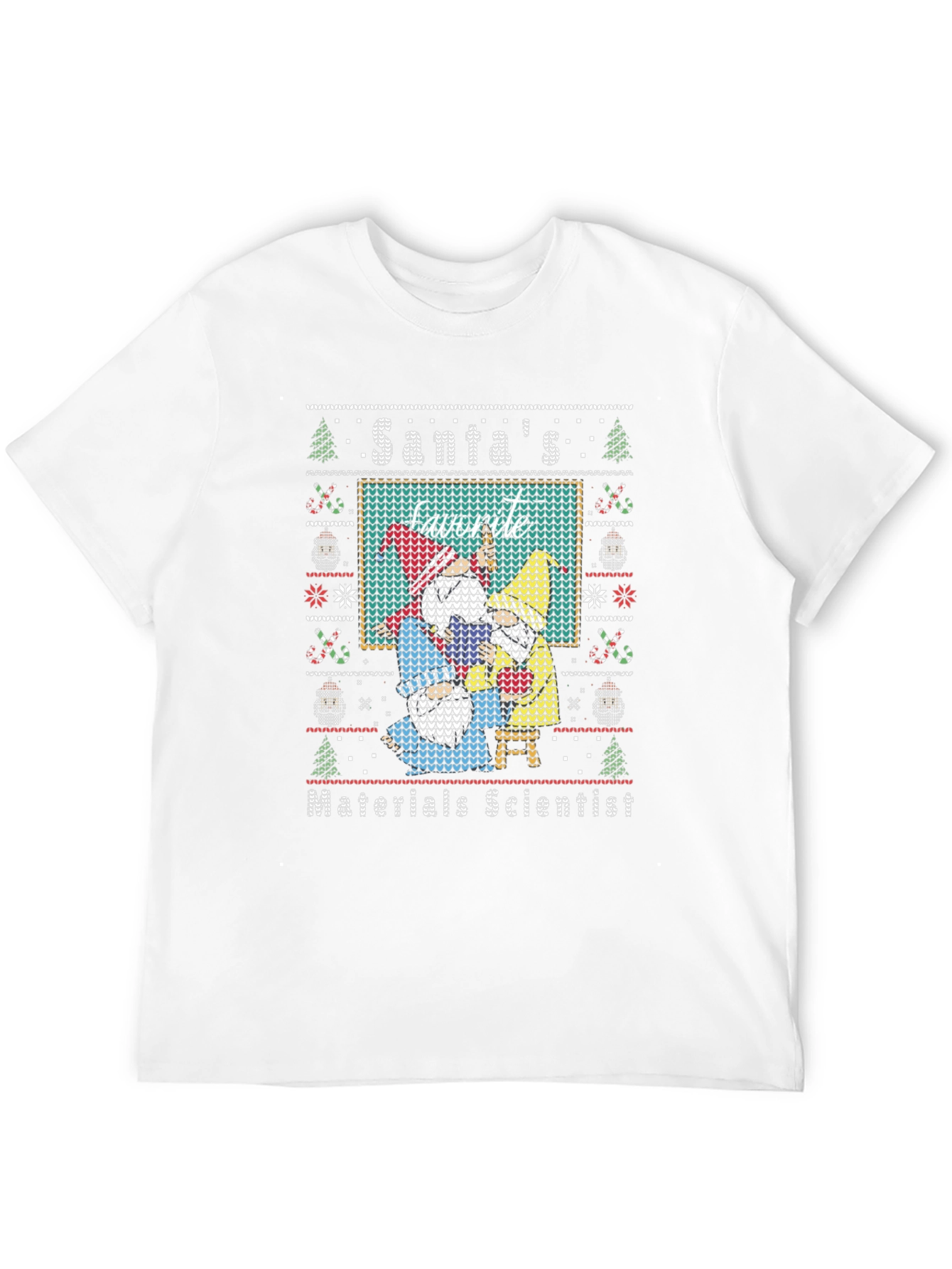 Santas Favorite Materials Scientist Ugly Christmas T-Shirt
