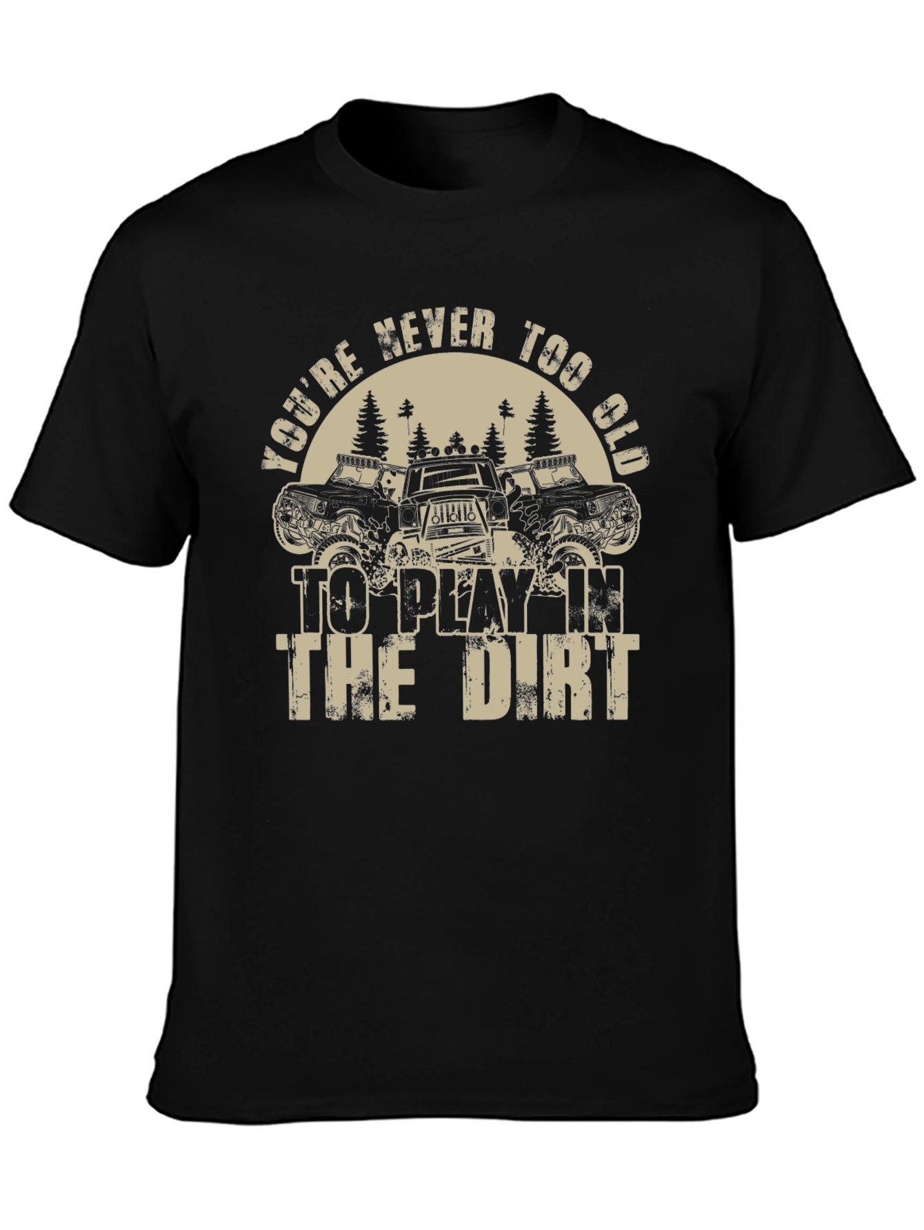 Never Too Old Off-Roading T-Shirt