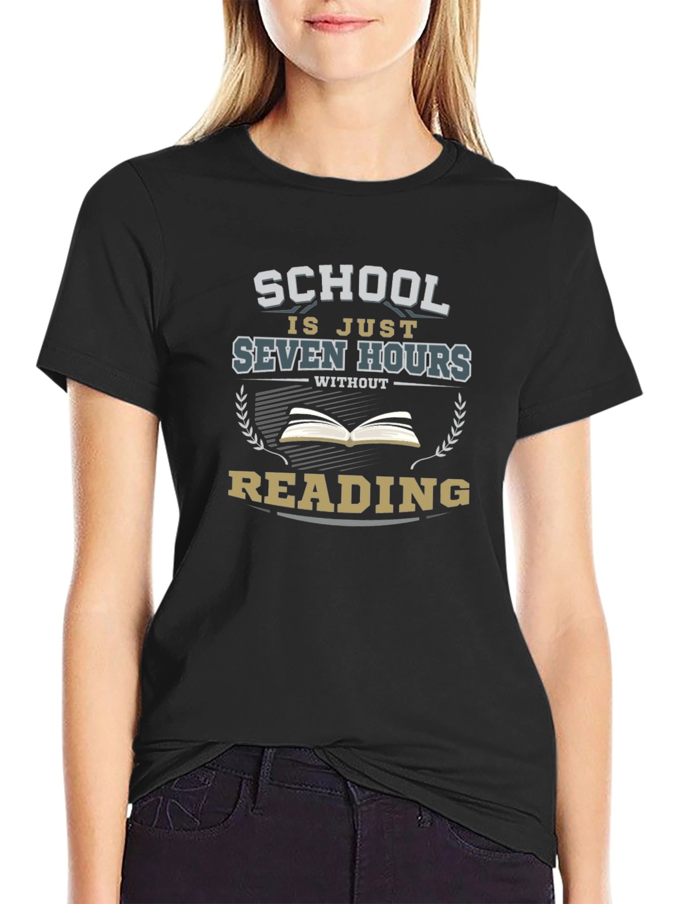 School is Just Seven Hours T-Shirt