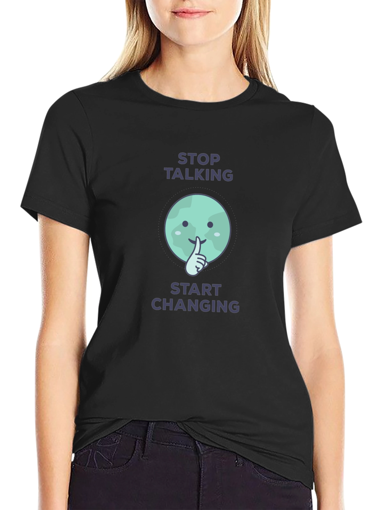 Stop Talking Start Changing Graphic Tee