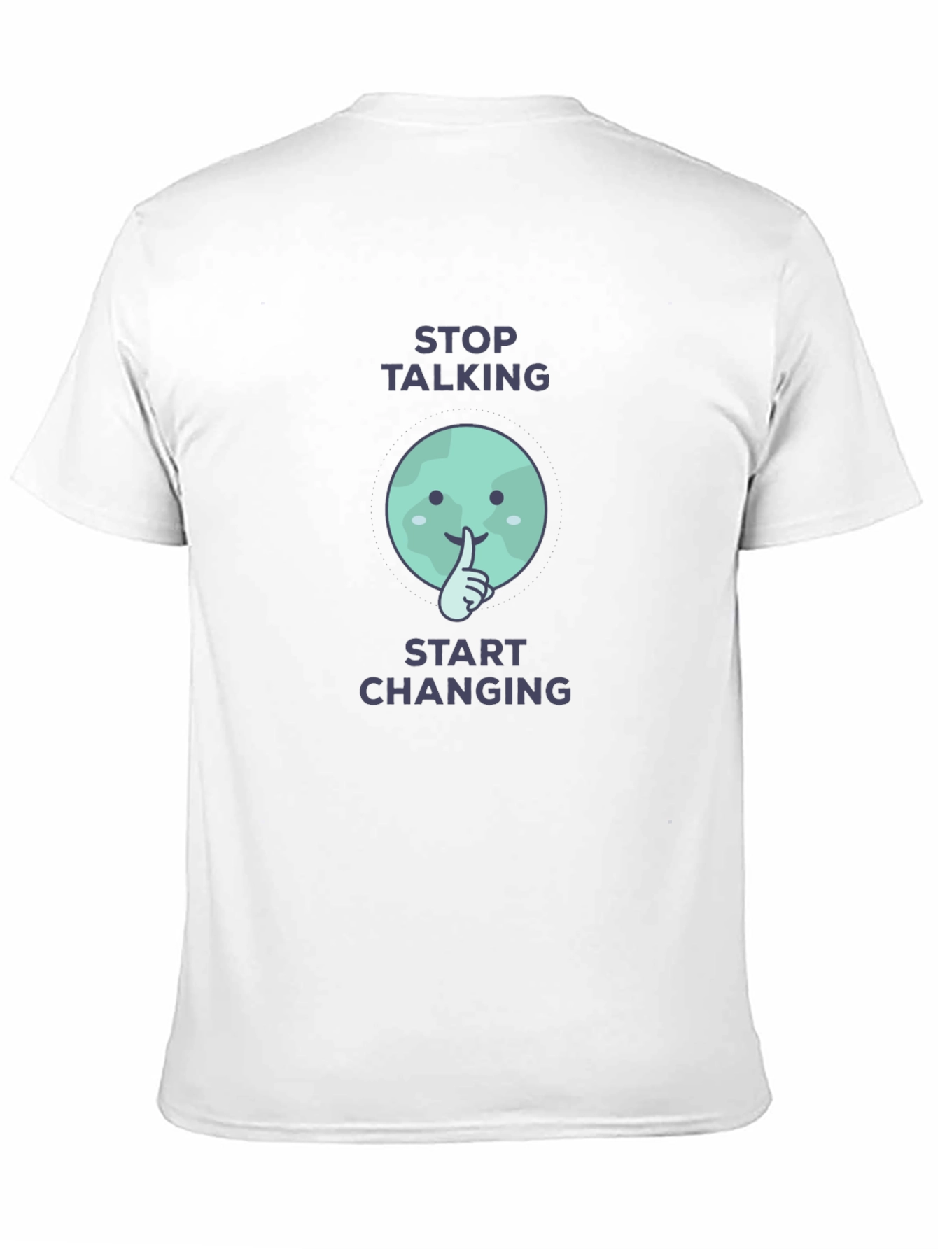 Stop Talking Start Changing Graphic Tee