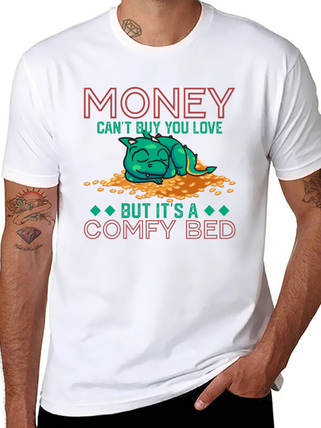 Money Cant Buy You Love T-Shirt Comfy Bed