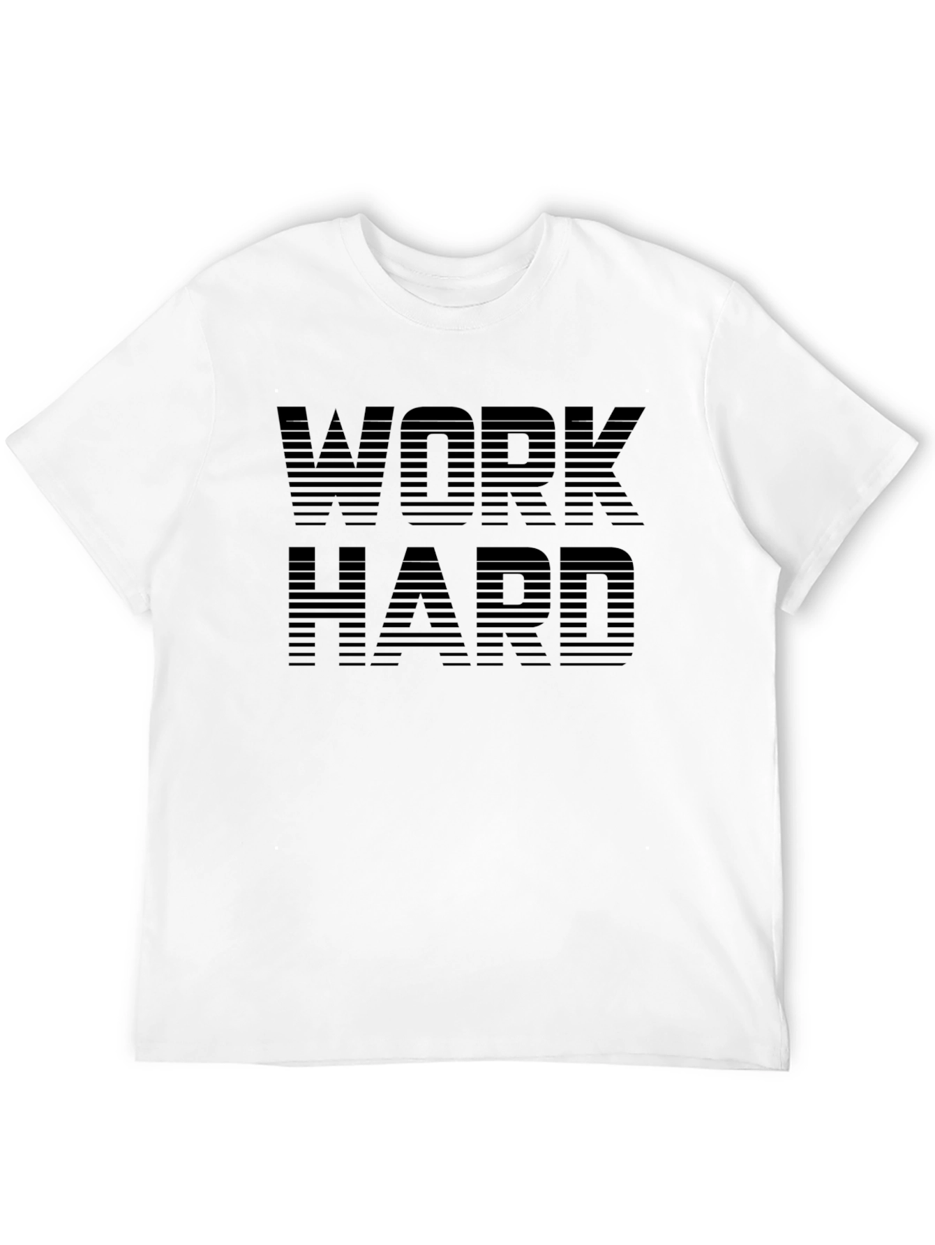 Work Hard T-Shirt