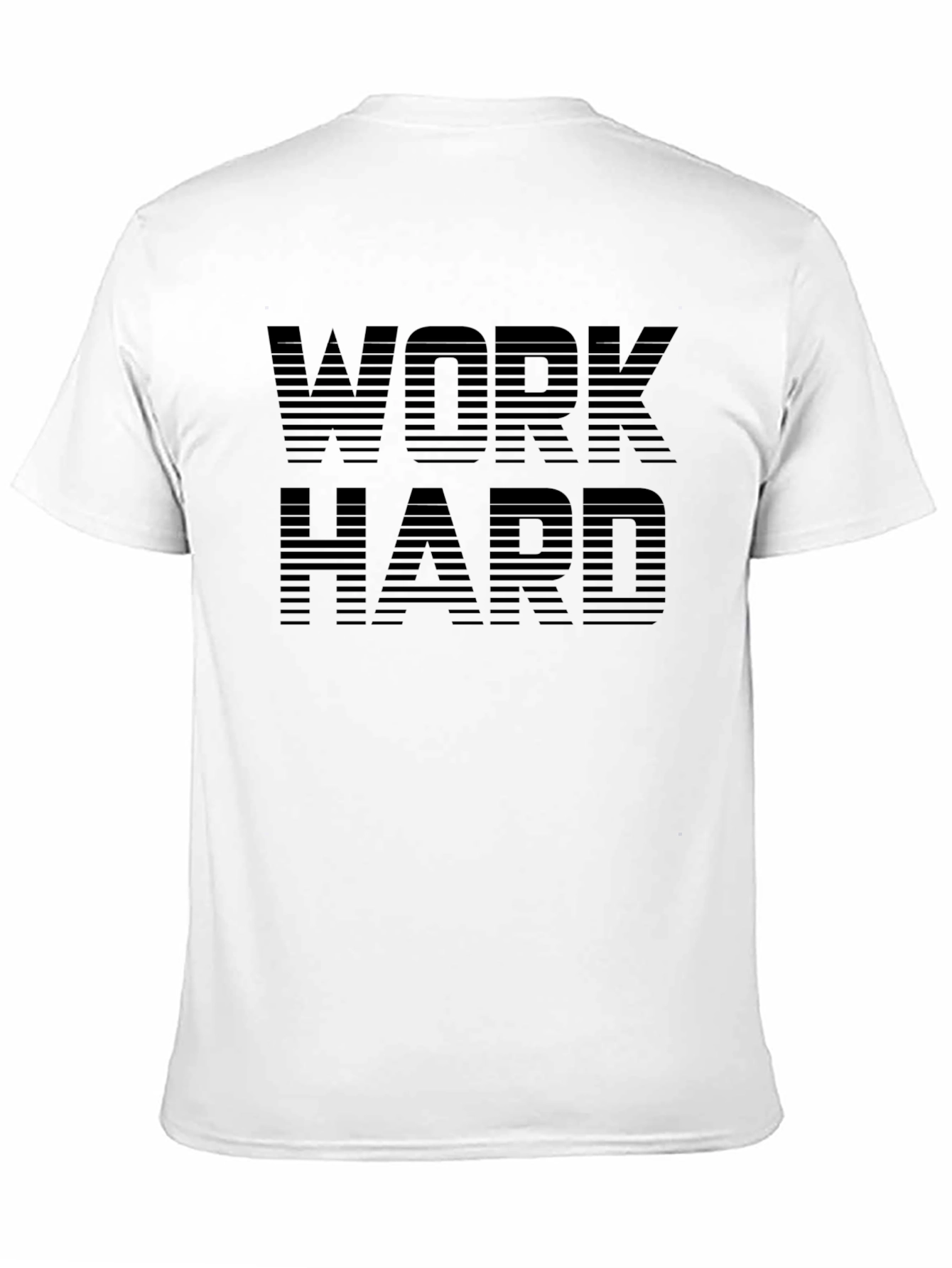 Work Hard T-Shirt