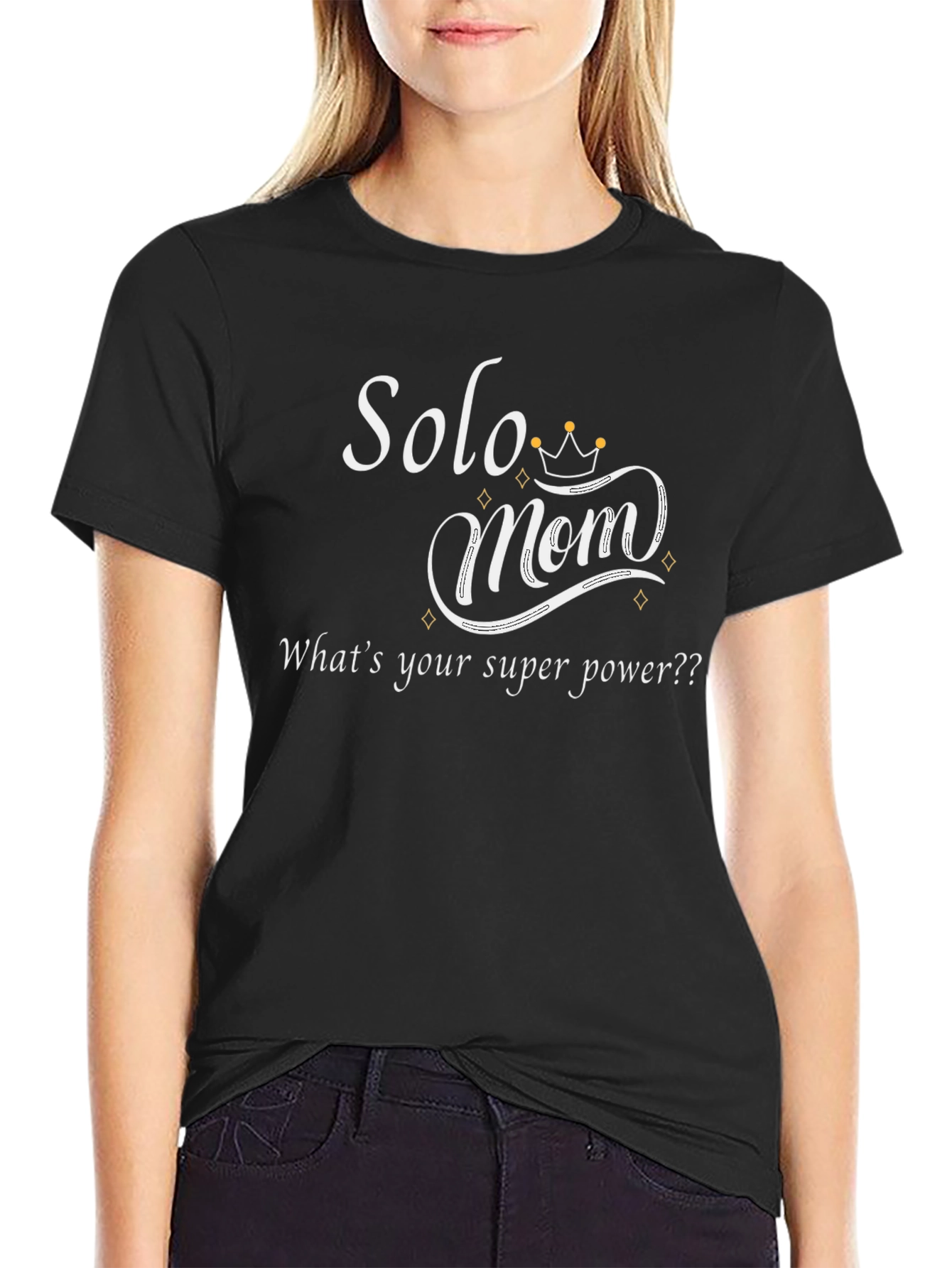 Solo Mom Super Power T-Shirt