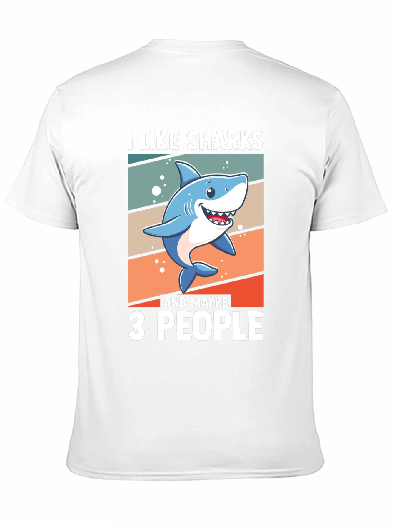 I Like Sharks and Maybe 3 People T-Shirt