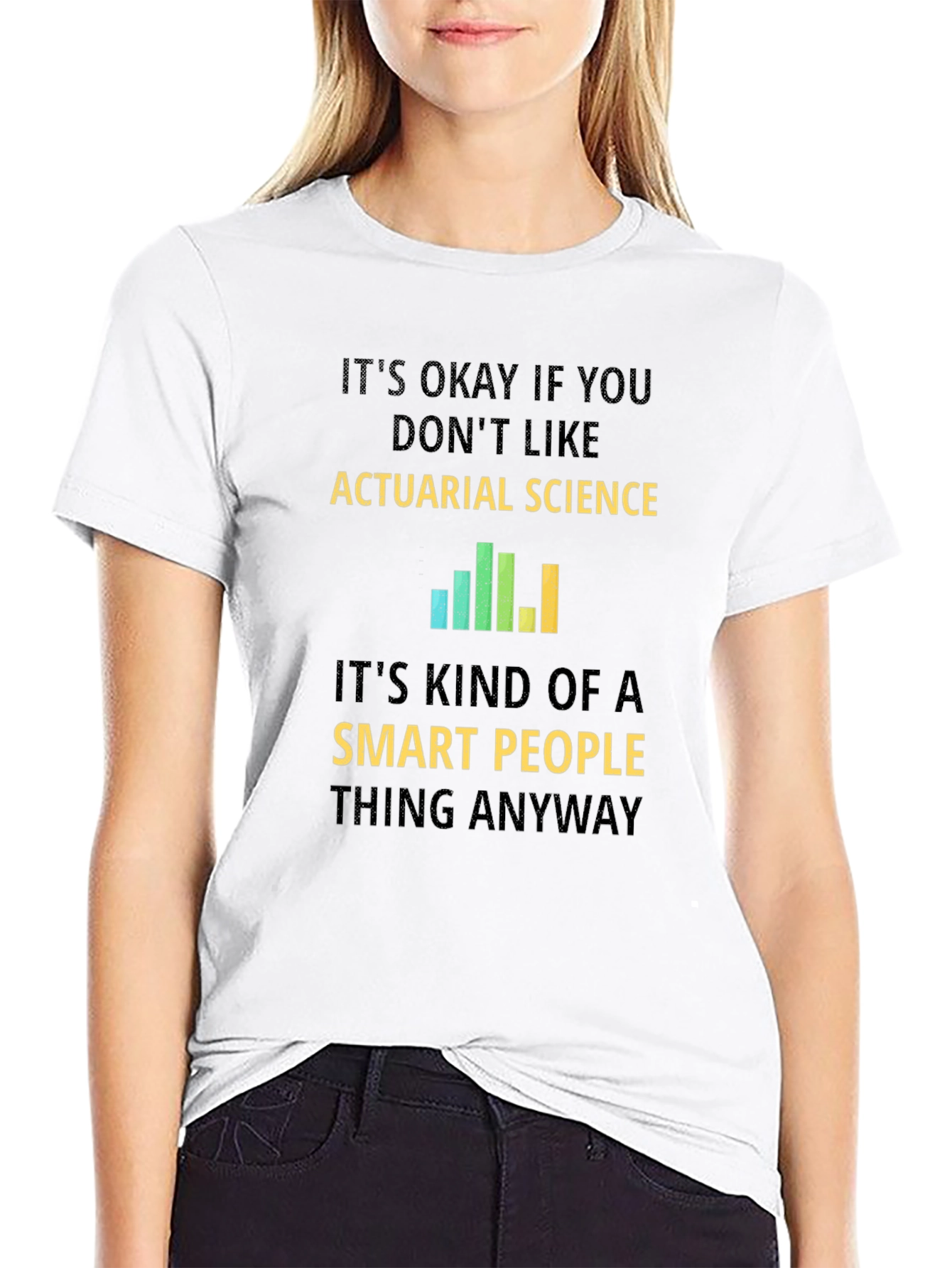 Actuarial Science Smart People T-Shirt