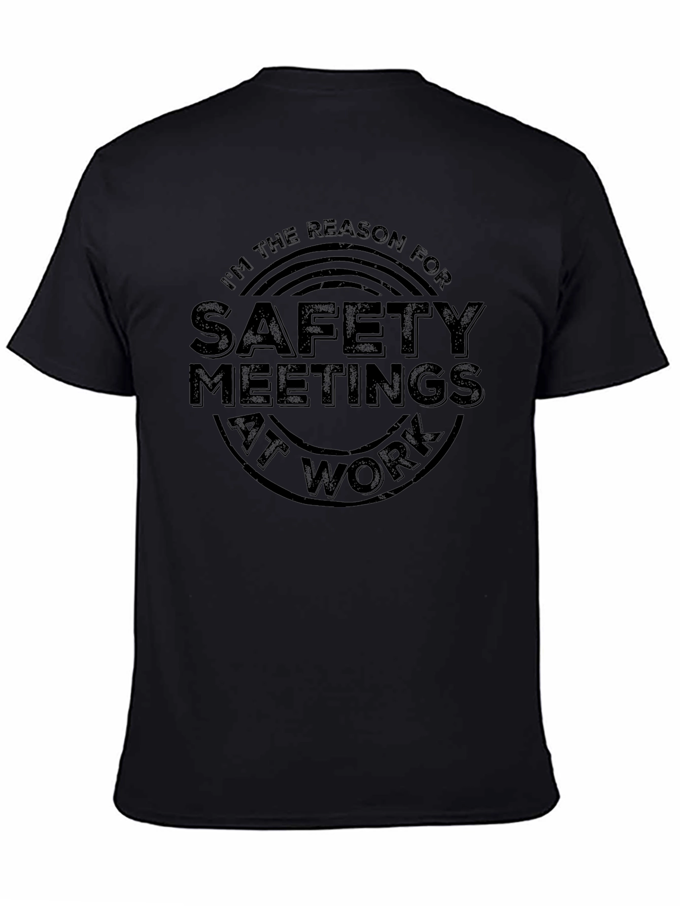 Safety Meeting T-Shirt - Black Funny Slogan Tee