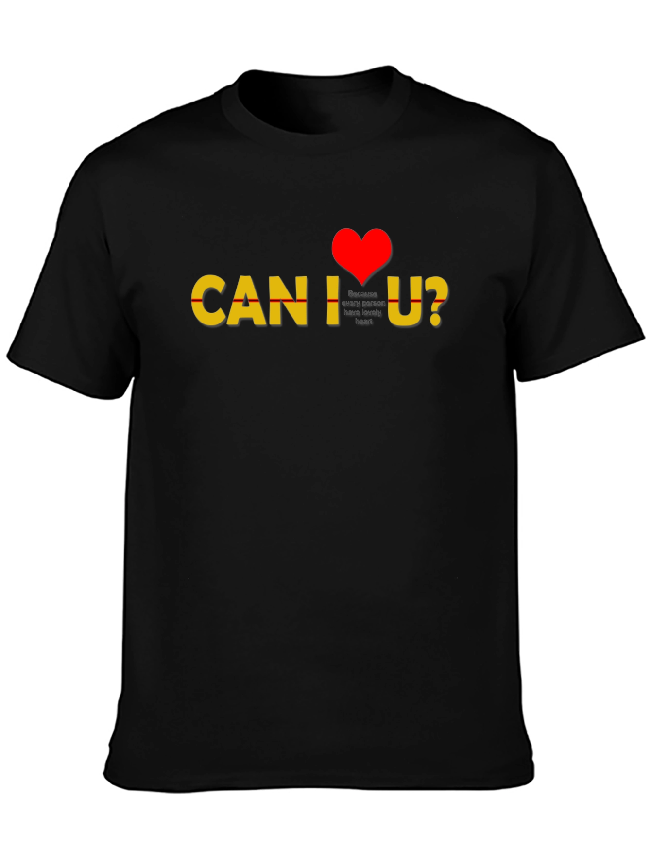 Can I Love You? Heart Graphic Tee - Black