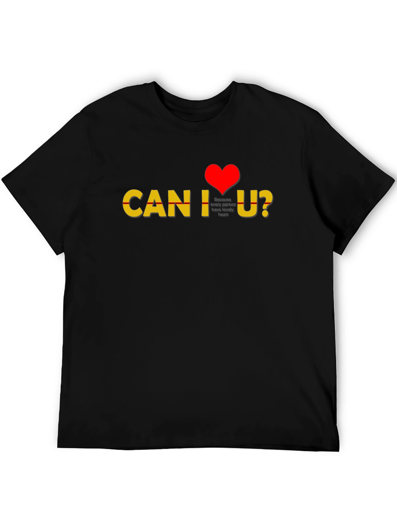 Can I Love You? Heart Graphic Tee - Black