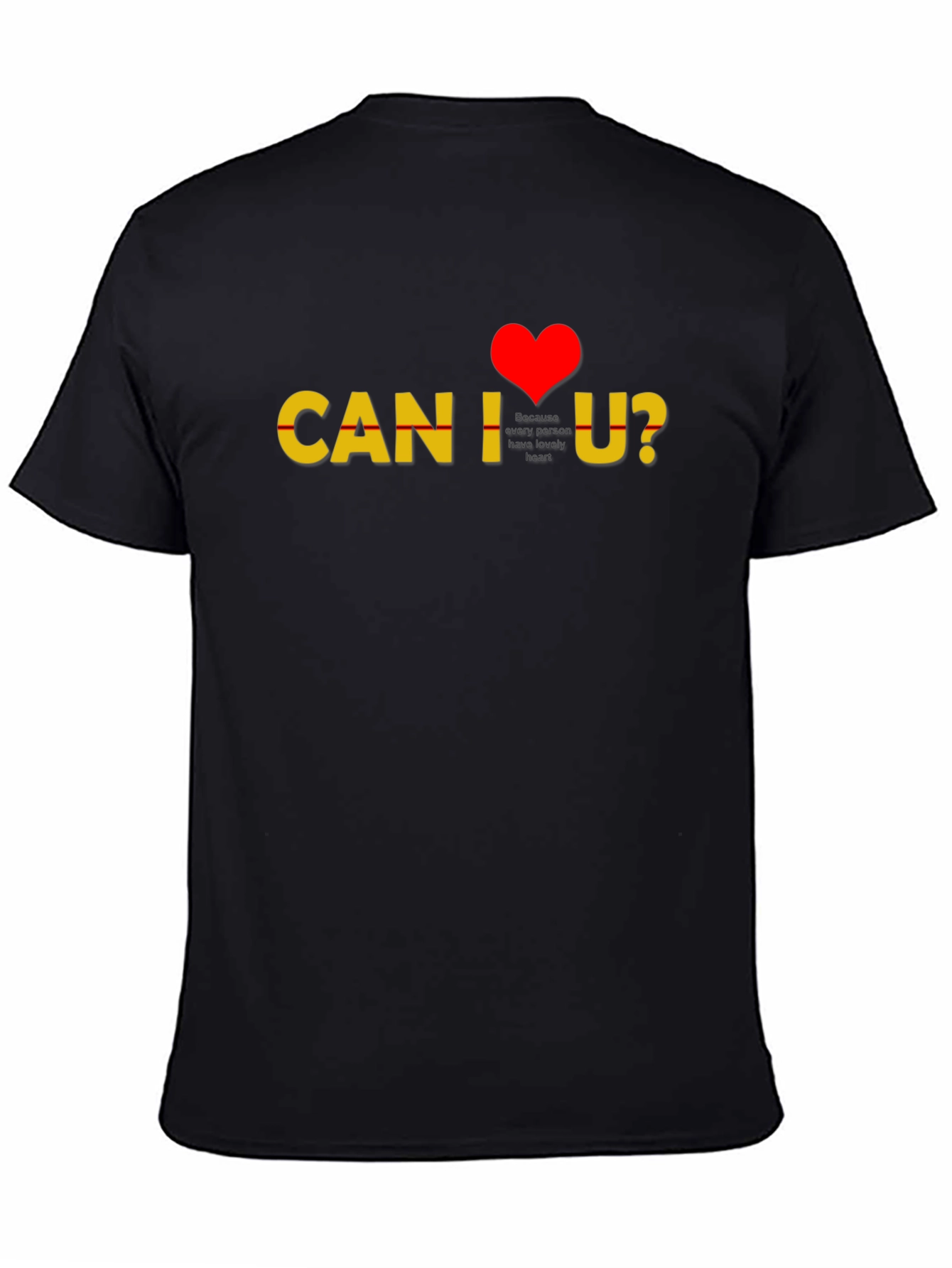 Can I Love You? Heart Graphic Tee - Black