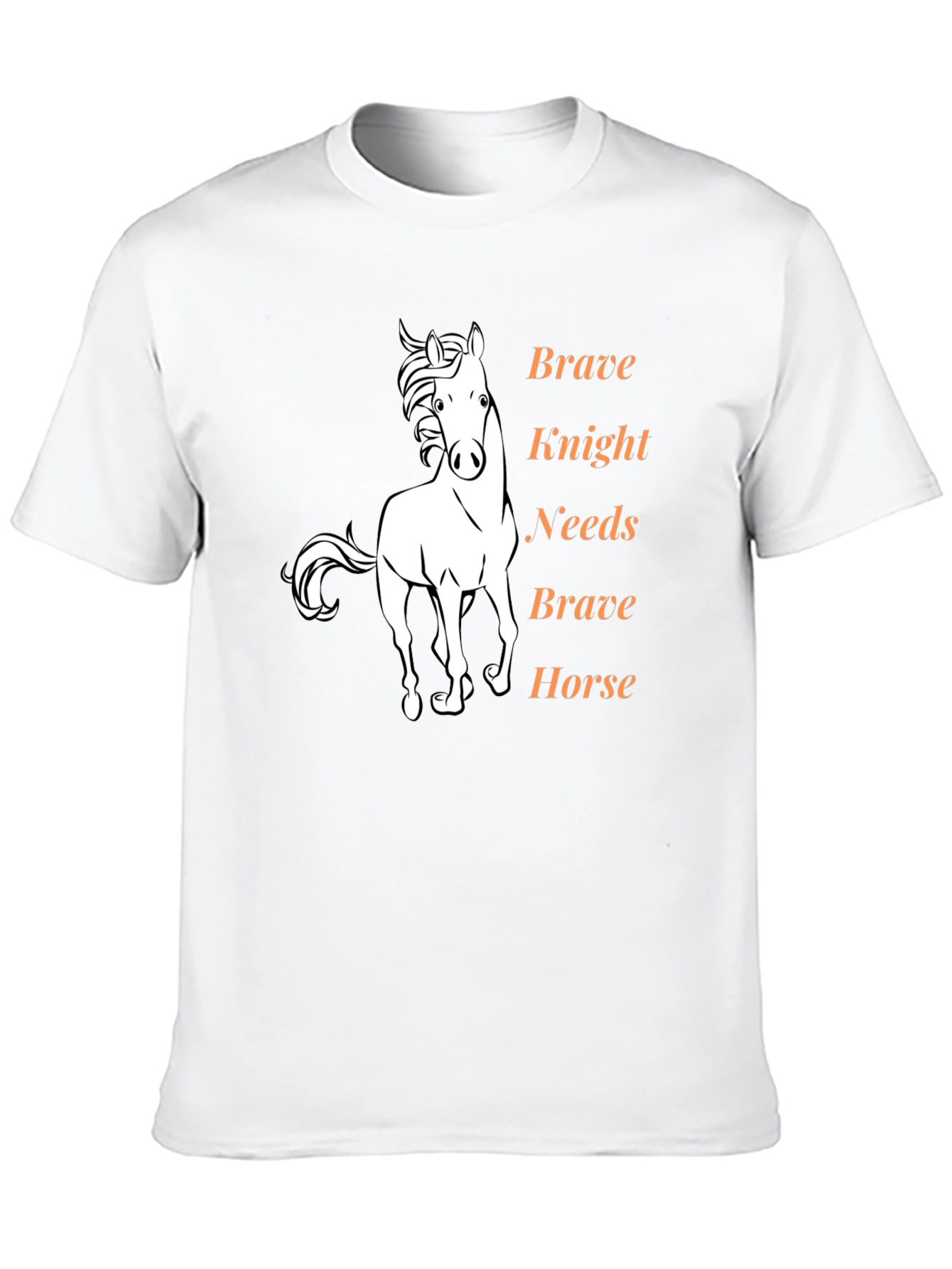 Brave Knight Needs Brave Horse Graphic Tee