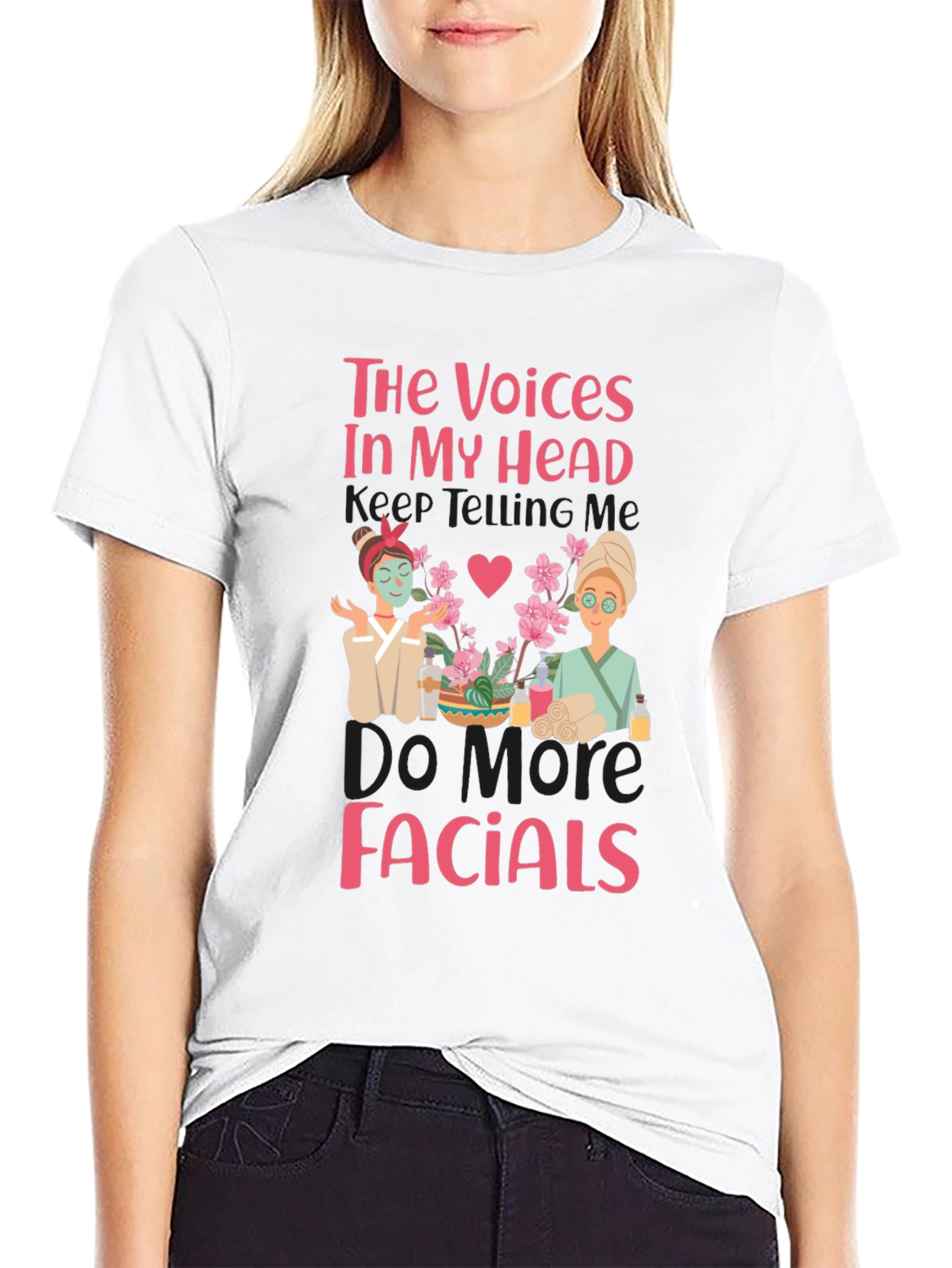 Facial T-Shirt: Voices in My Head Spa Day Tee