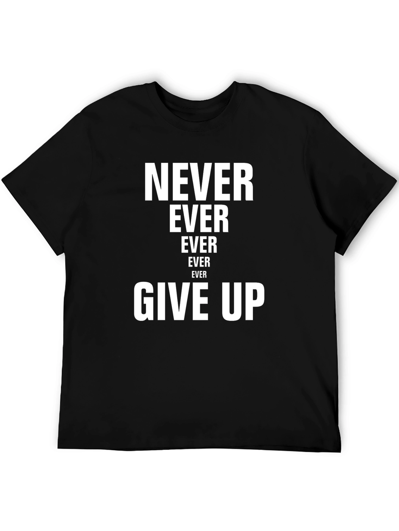 Never Give Up T-Shirt - Motivational Graphic Tee