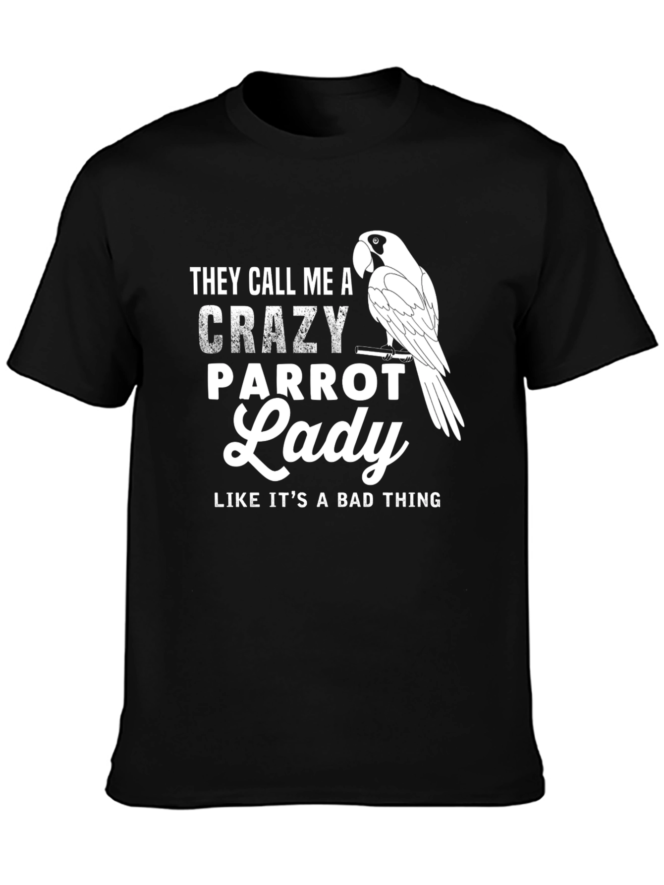 Crazy Parrot Lady Graphic Tee - Unisex
