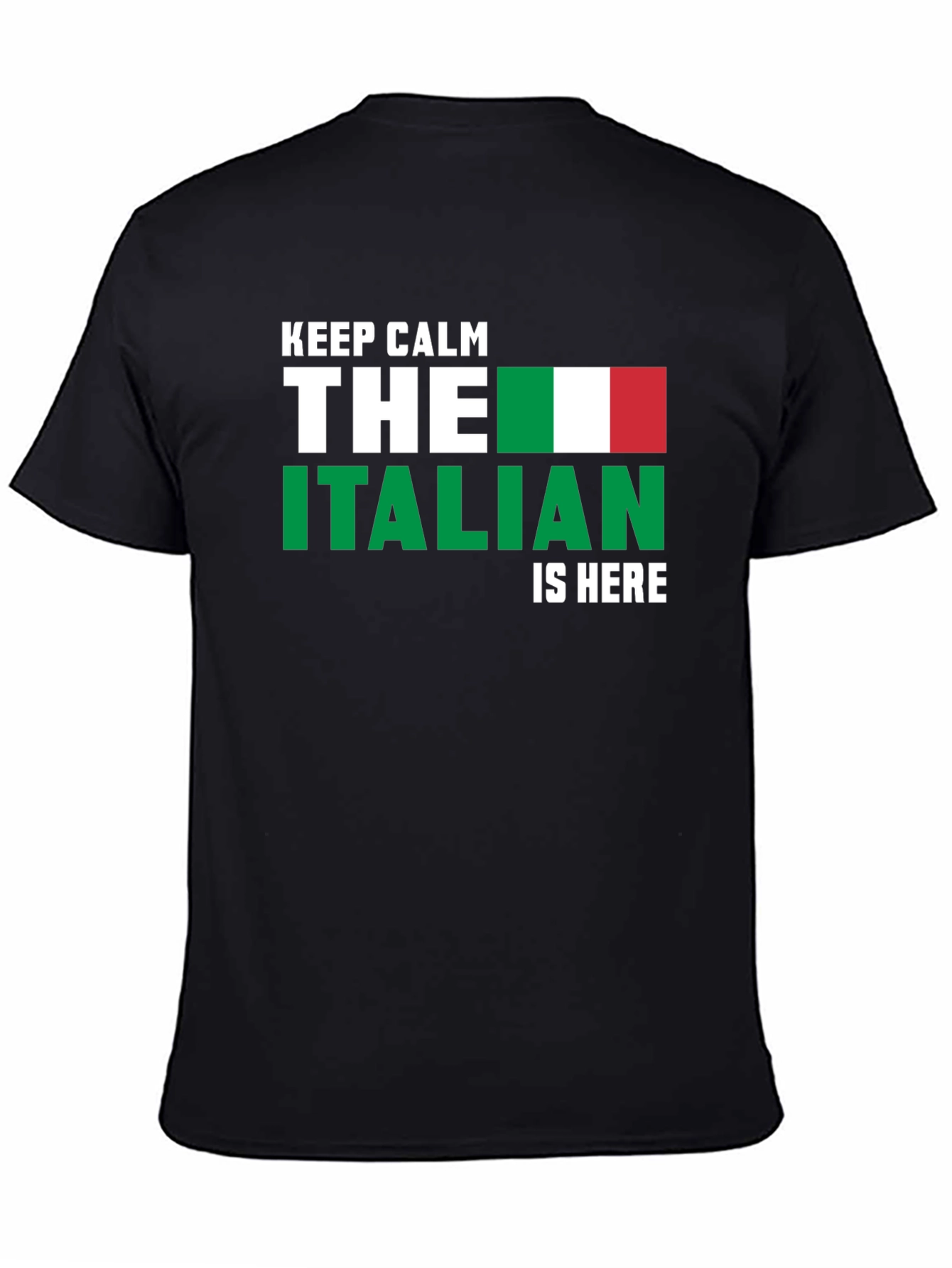 Keep Calm Italian Is Here Graphic T-Shirt