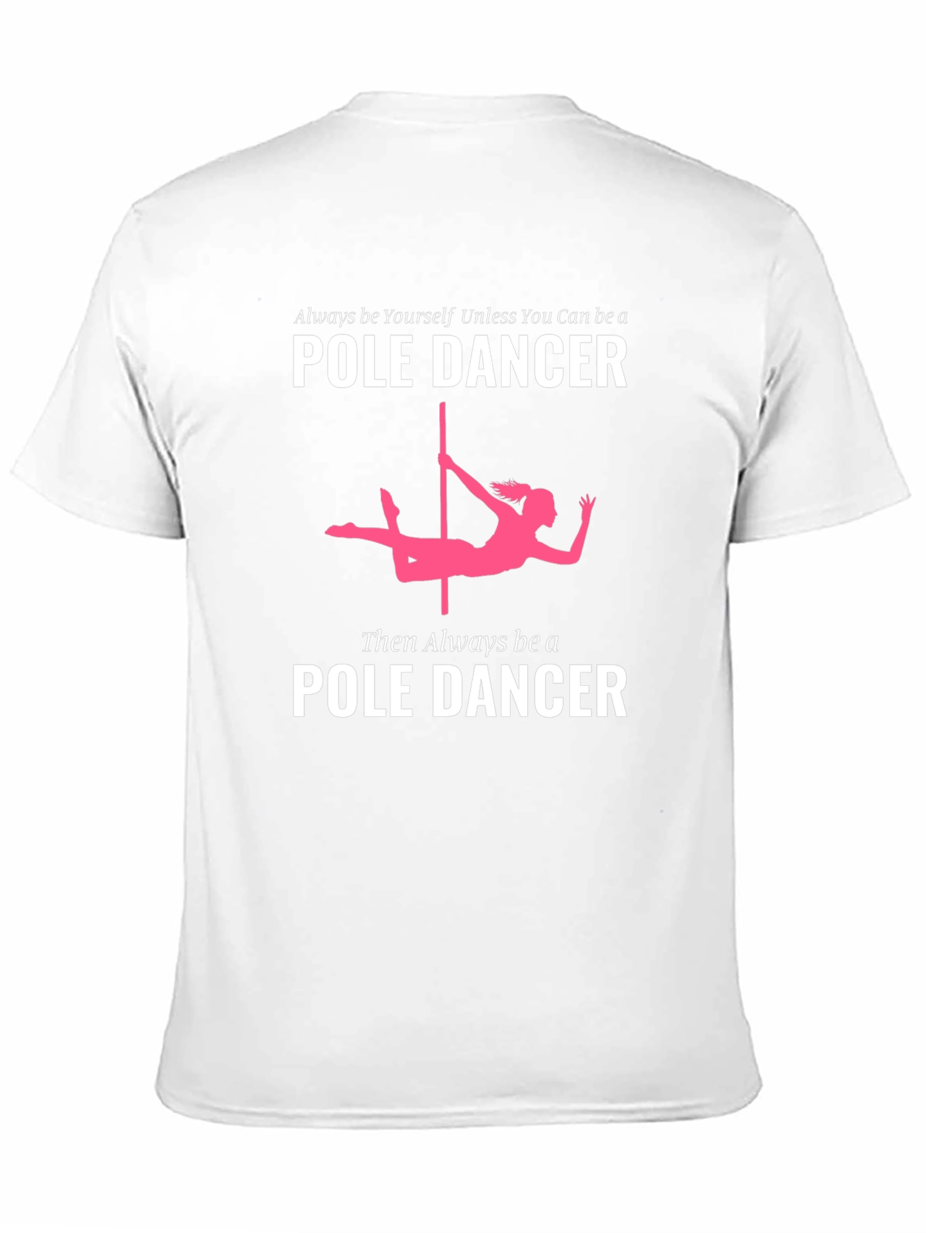 Pole Dancer Graphic T-Shirt - Novelty Tee