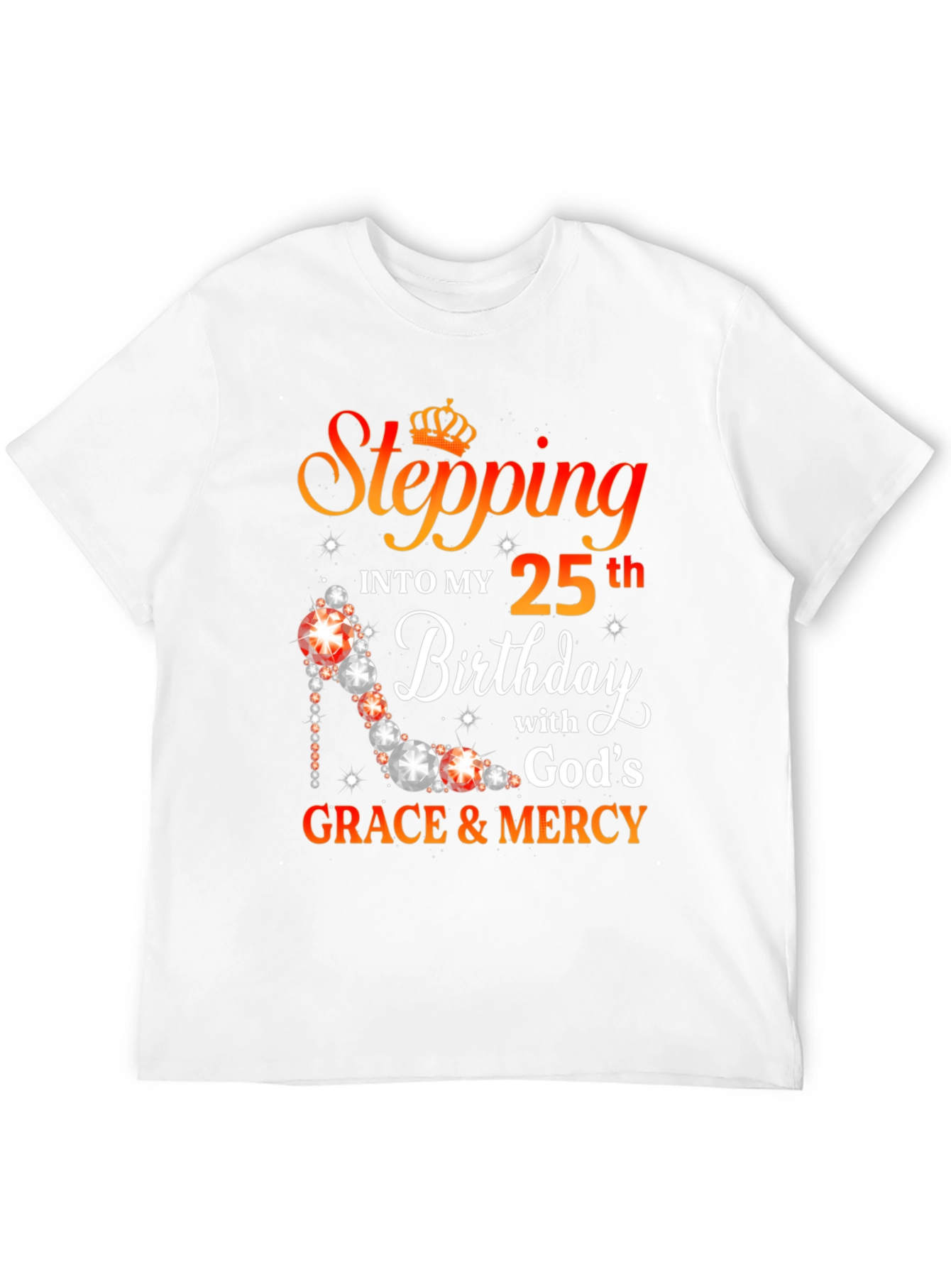 Stepping Into My 25th Birthday Graphic T-Shirt