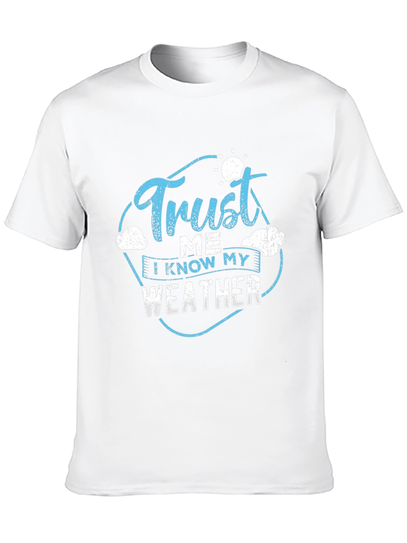 Trust Me I Know My Weather Black T-Shirt