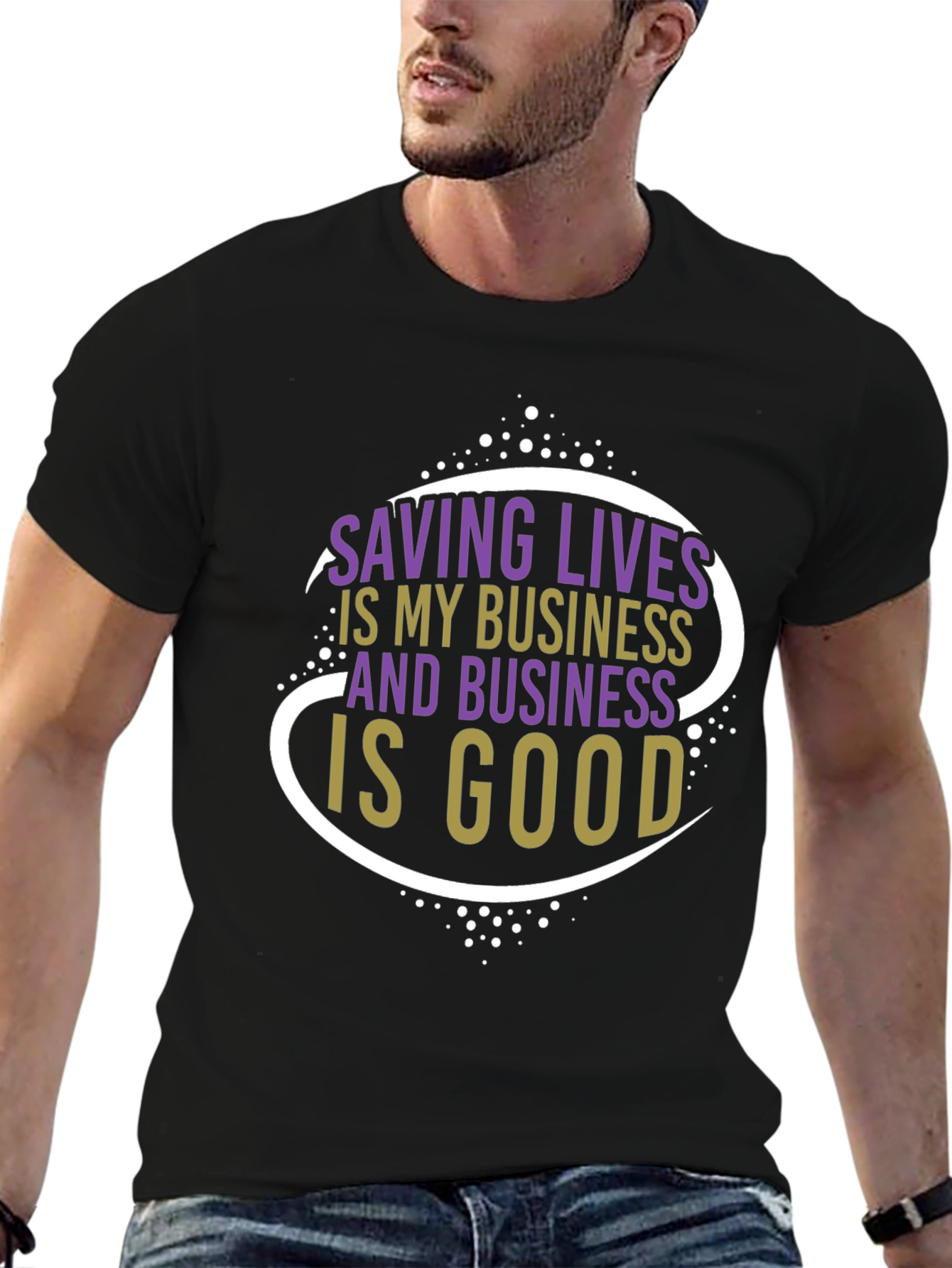 Saving Lives T-Shirt: Business is Good Graphic Tee