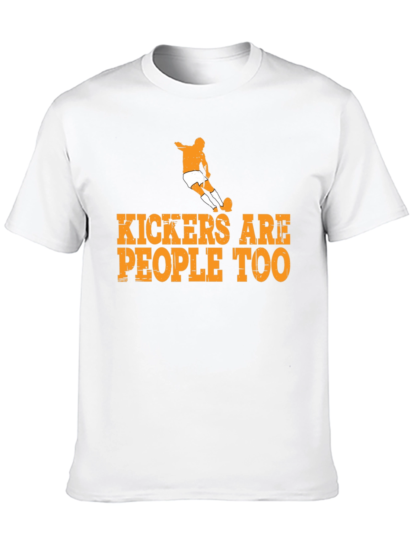 Kickers Are People Too Graphic Tee - Soccer T-Shirt