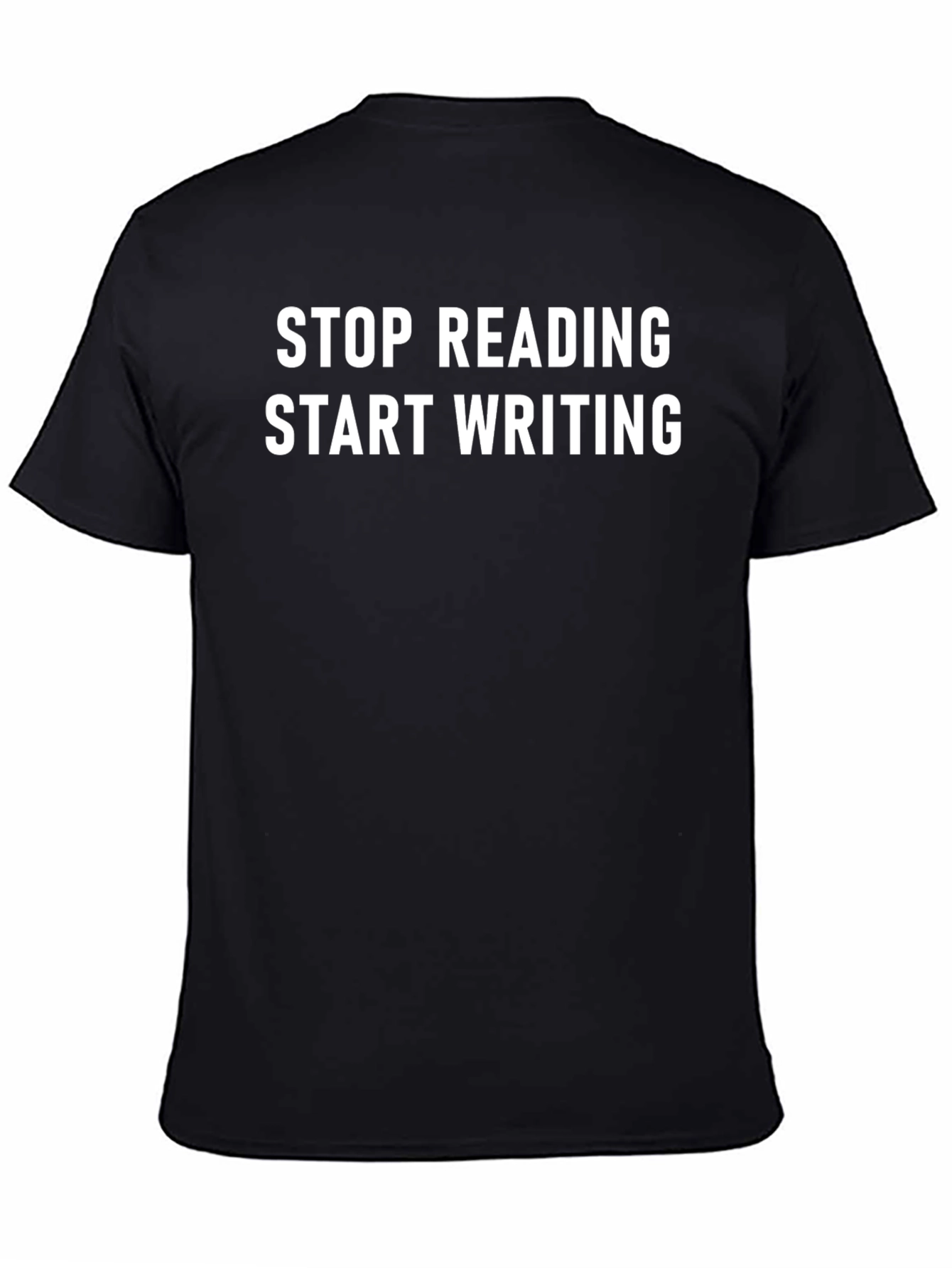 Stop Reading Start Writing Graphic Tee