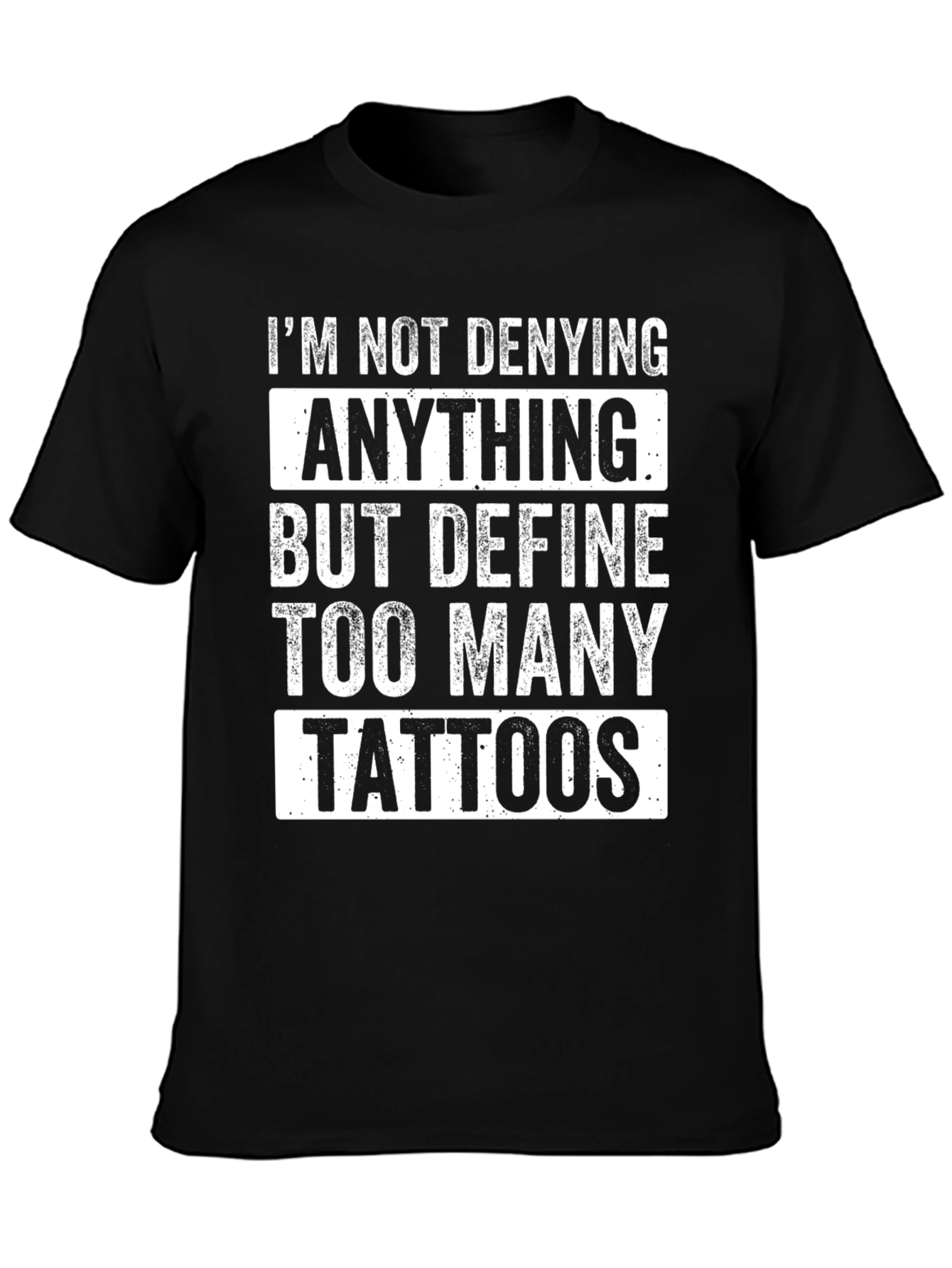 Tattoo Lover T-Shirt - Funny Slogan Tee