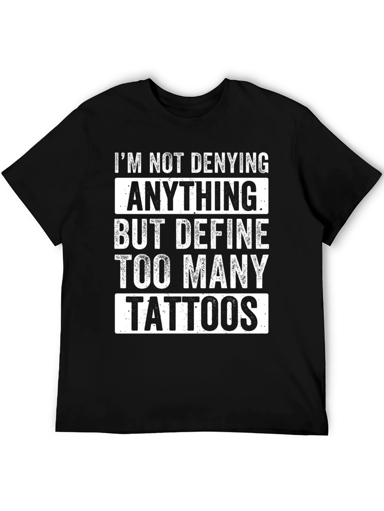Tattoo Lover T-Shirt - Funny Slogan Tee