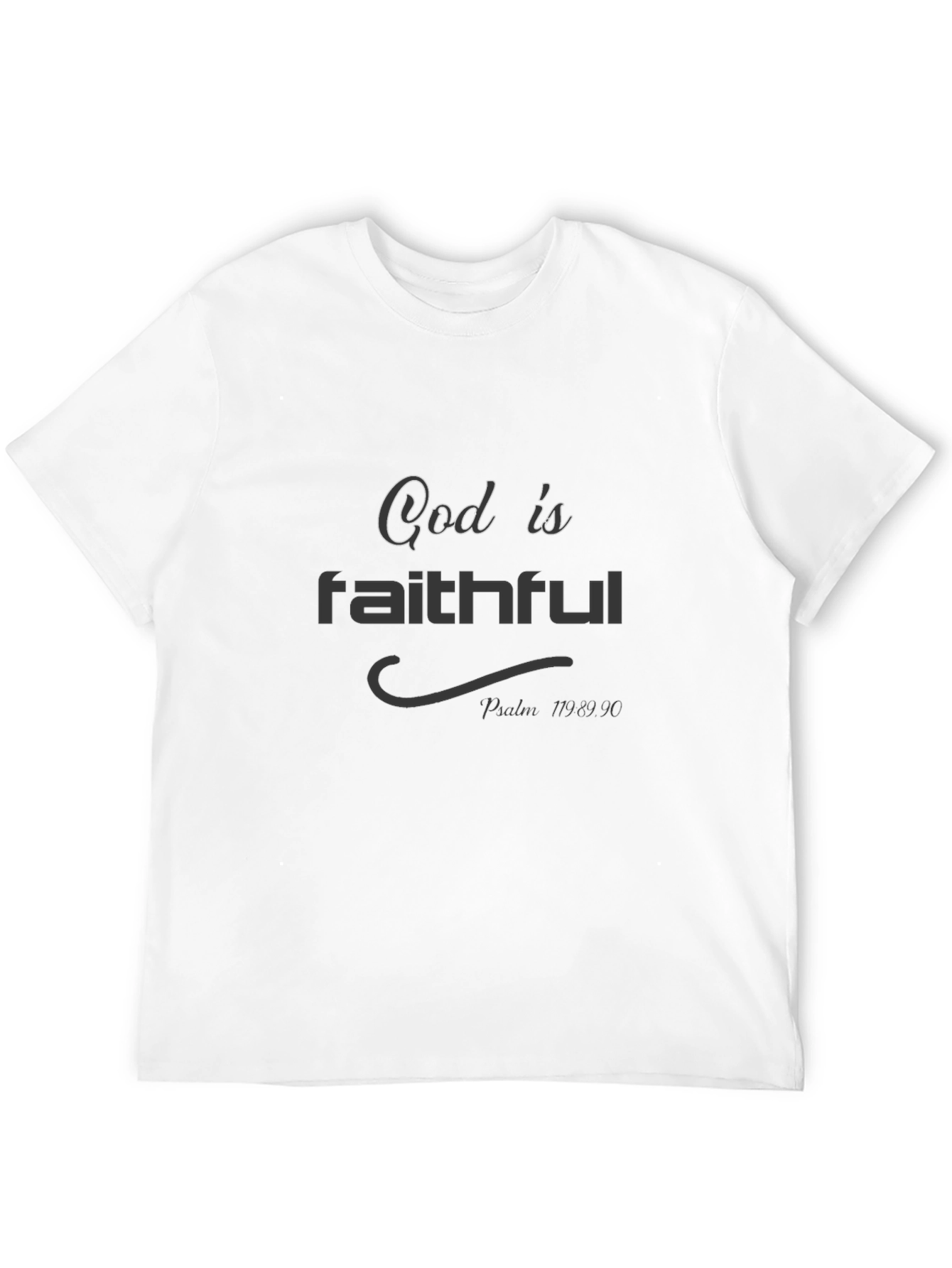 God Is Faithful Black T-Shirt