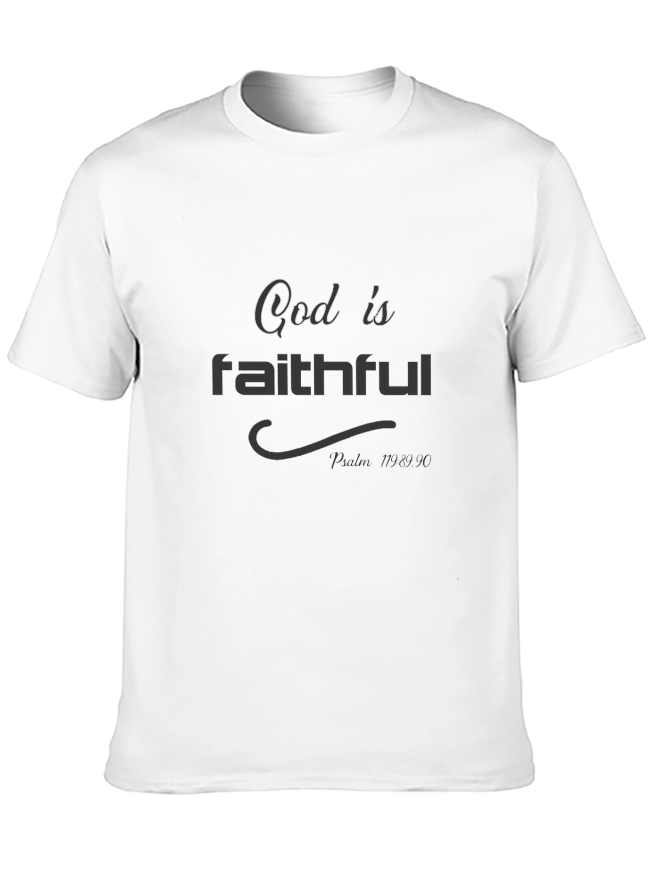 God Is Faithful Black T-Shirt