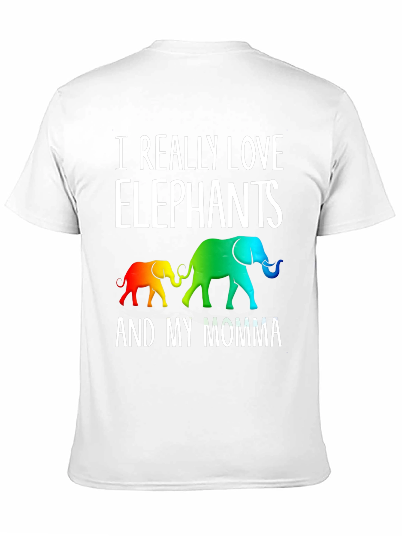 I Really Love Elephants And My Momma Graphic Tee