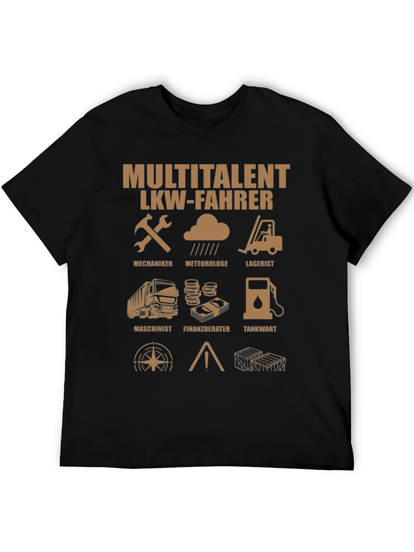 Multitalent LKW-Fahrer T-Shirt - Gift for Truck Drivers