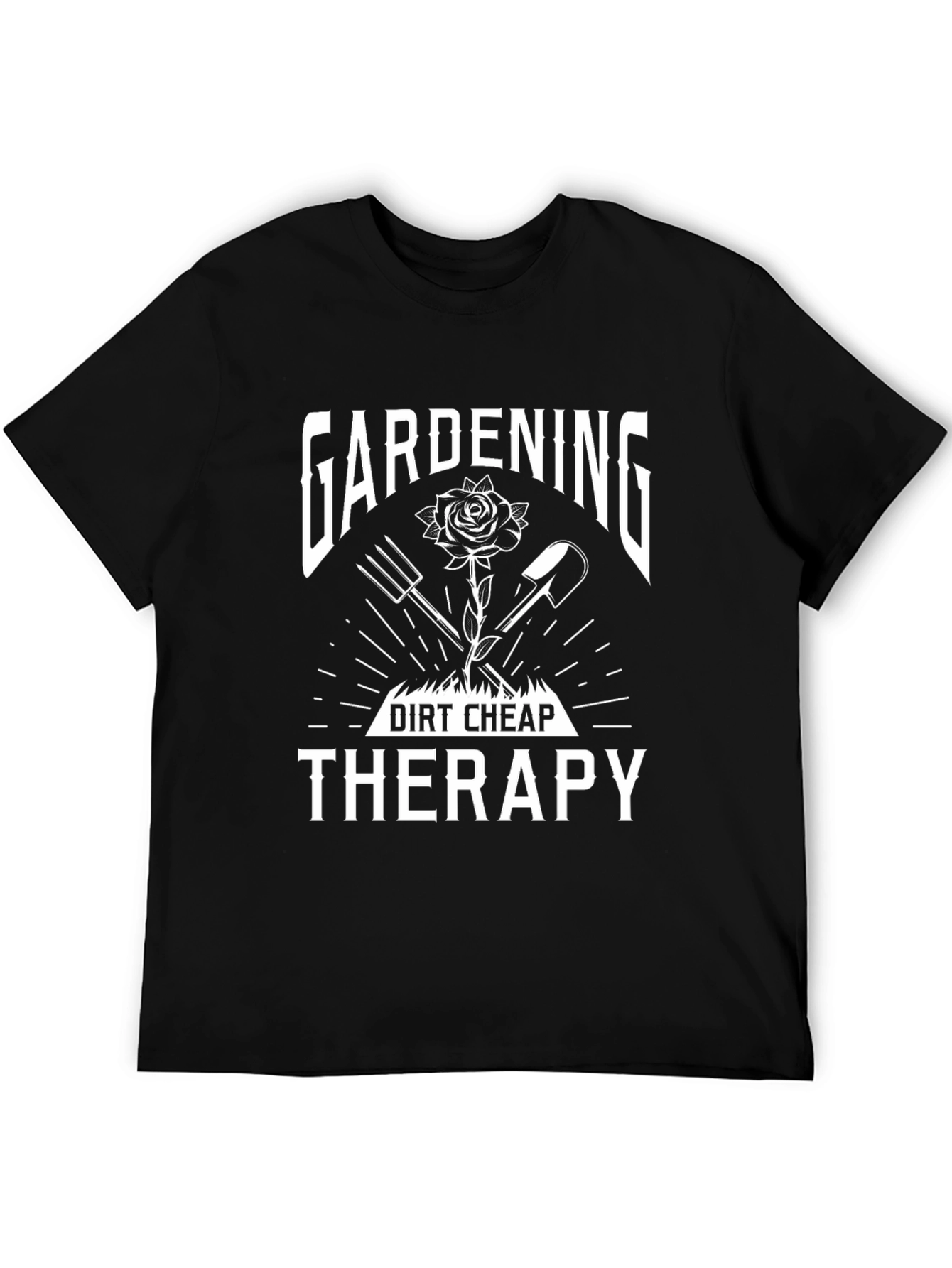Gardening Therapy T-Shirt - Dirt Cheap